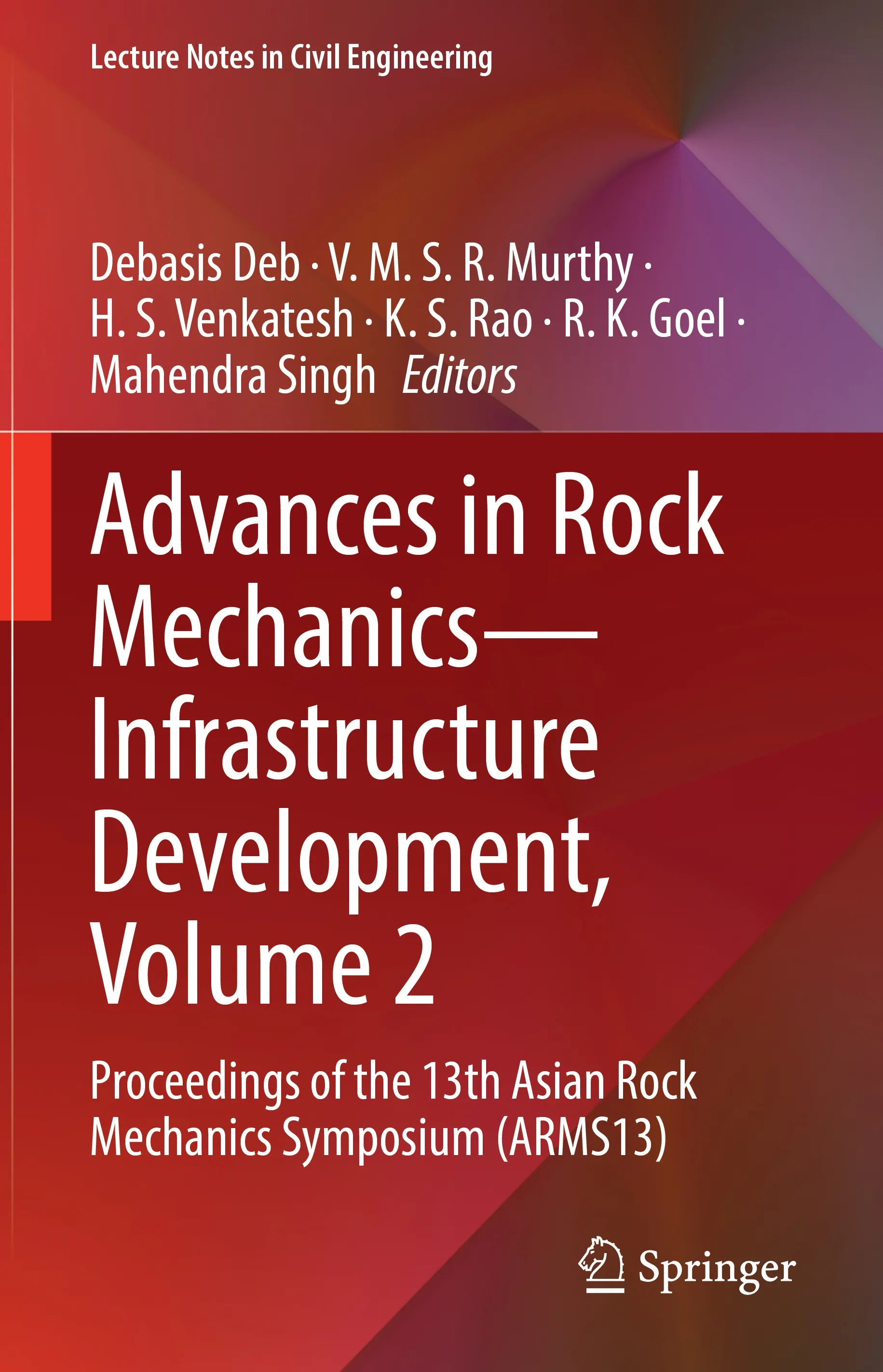 Cover: Advances in Rock Mechanics—Infrastructure Development, Volume 2 (E-Book)