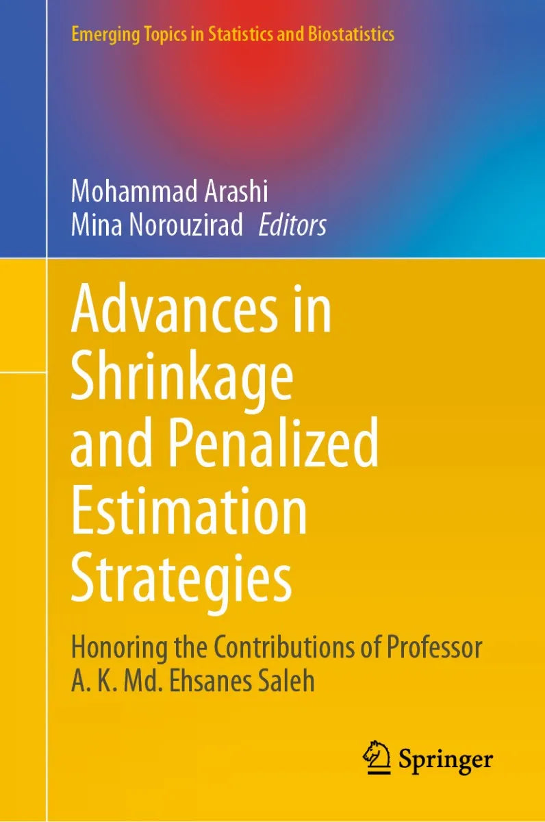 Cover: Advances in Shrinkage and Penalized Estimation Strategies (E-Book) von Mohammad Arashi