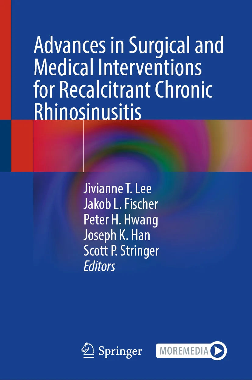 Cover: Advances in Surgical and Medical Interventions for Recalcitrant Chronic Rhinosinusitis (E-Book)