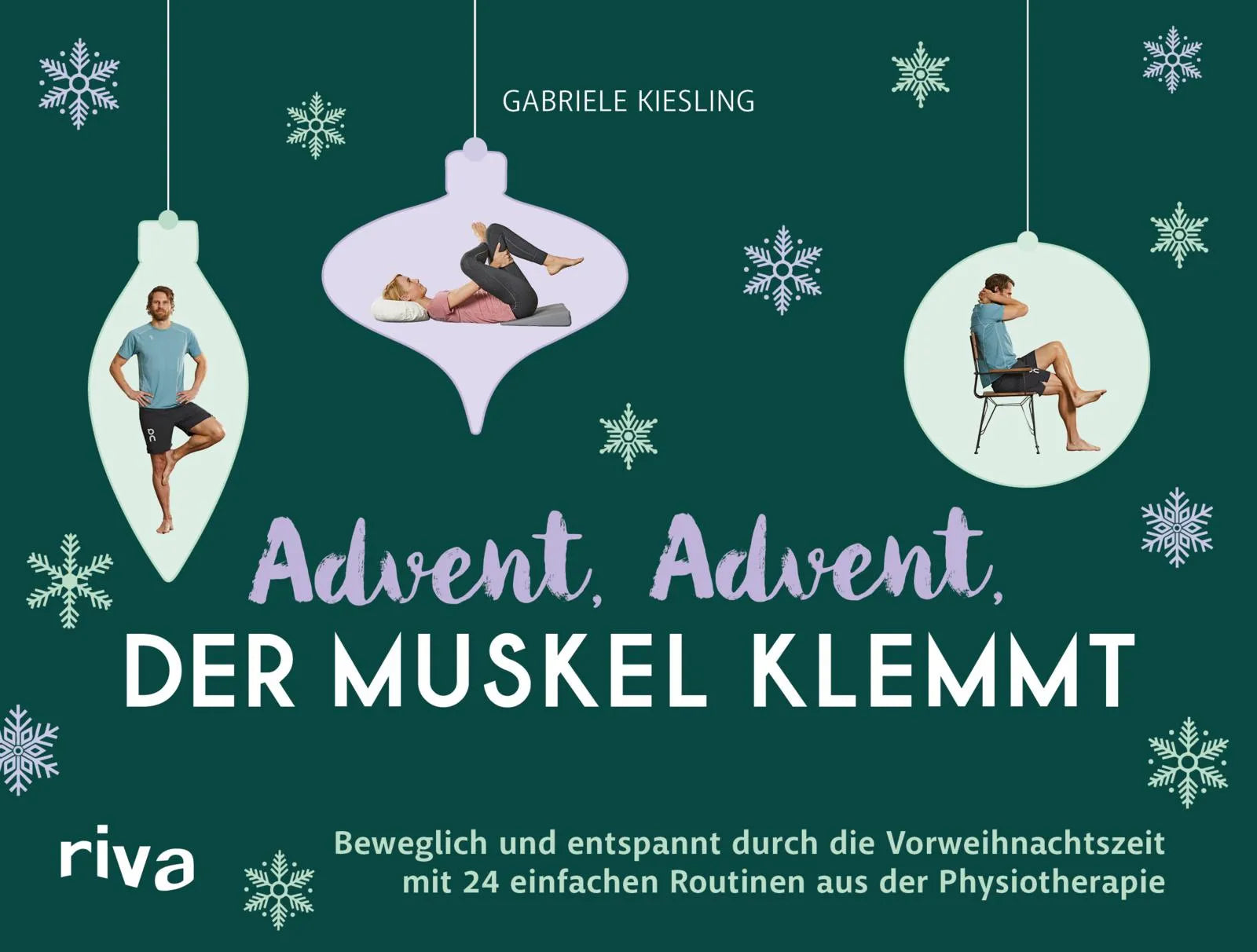 Cover: Advent, Advent, der Muskel klemmt (Hardcover) von Gabriele Kiesling