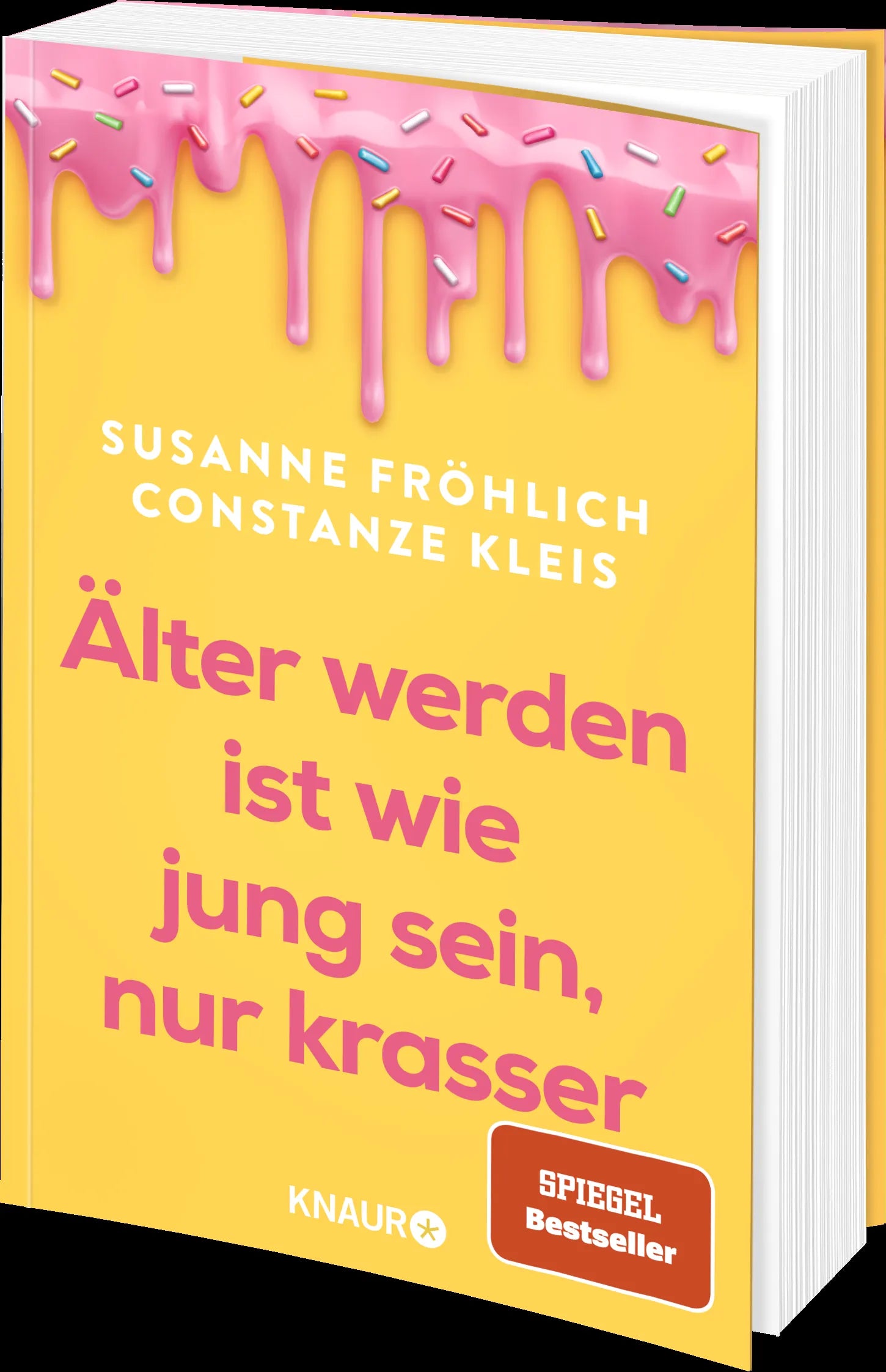 Detailansicht: Älter werden ist wie jung sein, nur krasser (Paperback)
