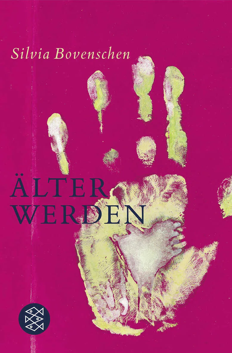 Buchcover von 'Älter werden' - Taschenbuch von Silvia Bovenschen