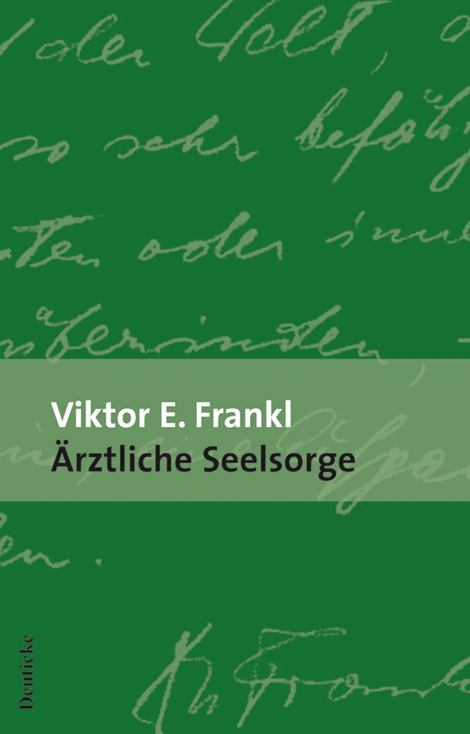 Buchcover von 'Ärztliche Seelsorge' - Taschenbuch von Viktor E. Frankl