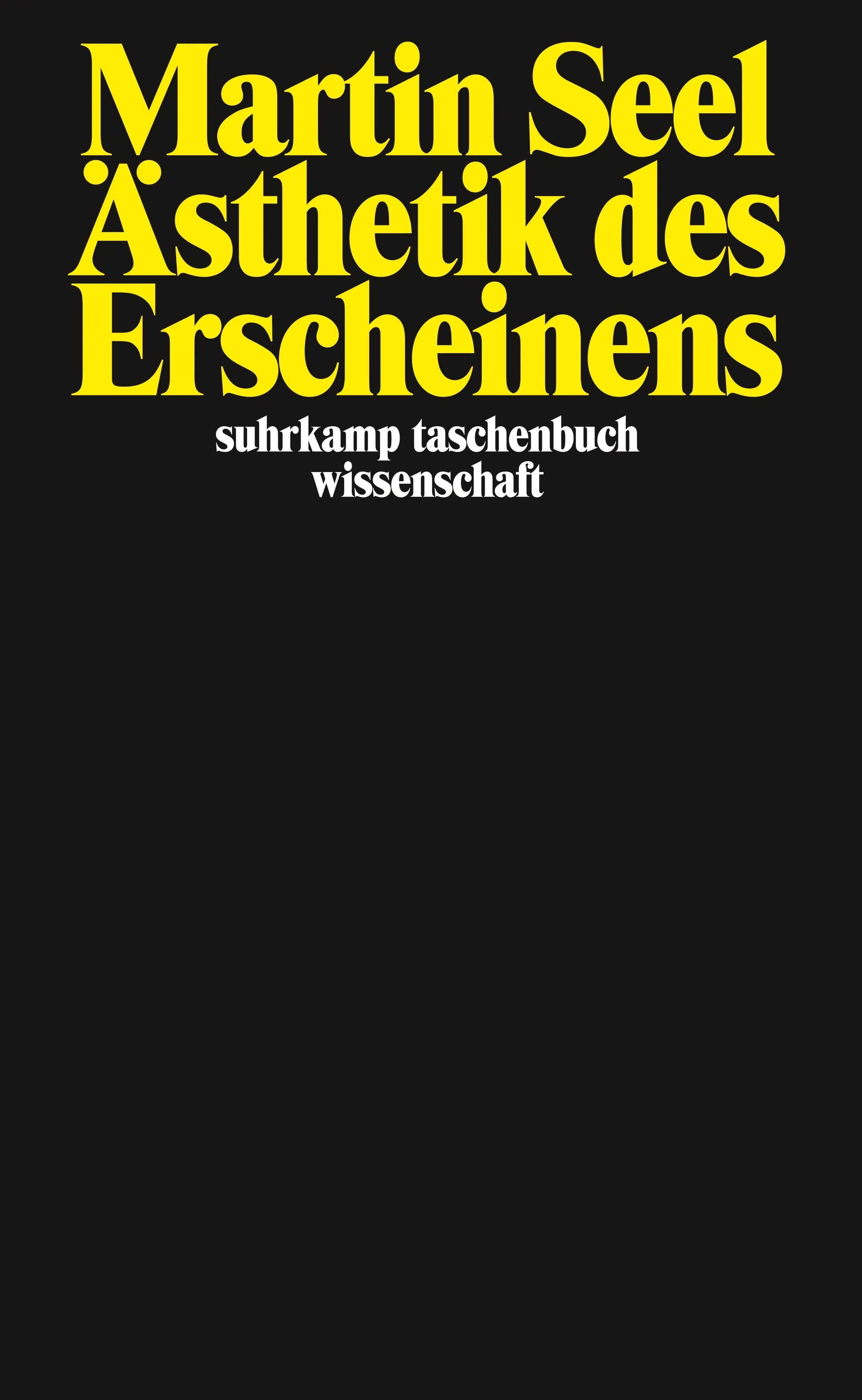 Buchcover von 'Ästhetik des Erscheinens' - Taschenbuch von Martin Seel