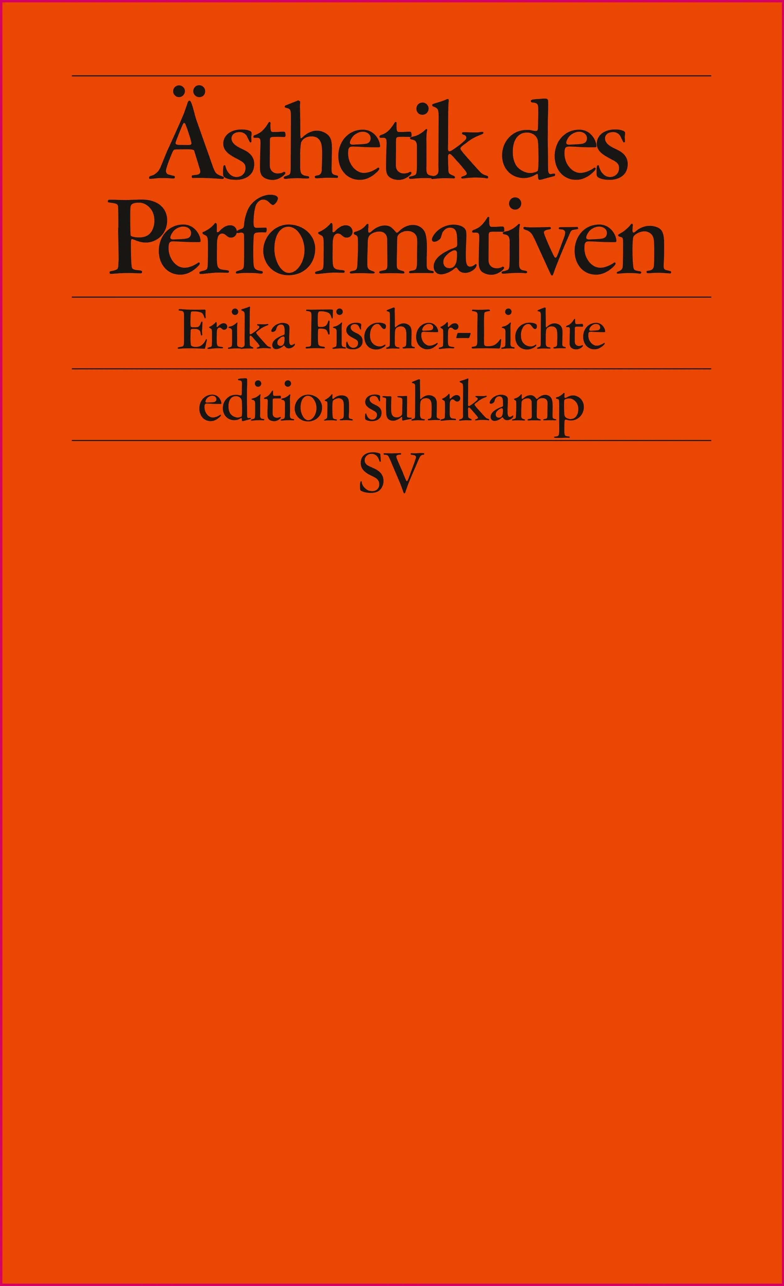 Buchcover von 'Ästhetik des Performativen' - Taschenbuch von Erika Fischer-Lichte