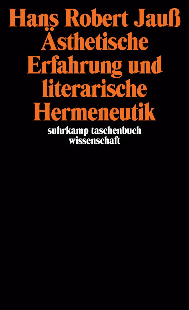 Buchcover von 'Ästhetische Erfahrung und literarische Hermeneutik' - Taschenbuch von Hans Robert Jauß