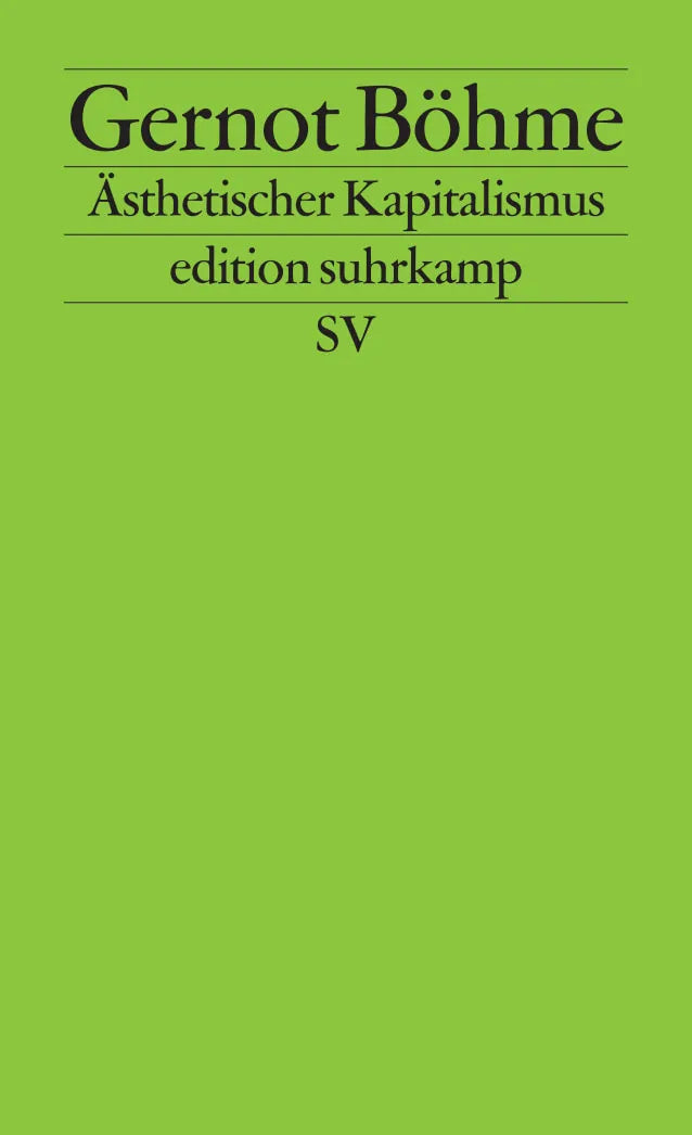 Buchcover von 'Ästhetischer Kapitalismus' - Taschenbuch von Gernot Böhme