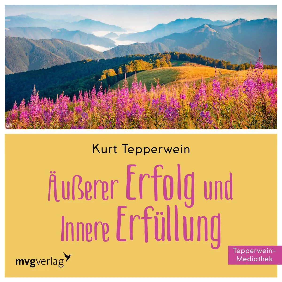 Cover: Äußerer Erfolg und innere Erfüllung (Hörbuch Download) von Kurt Tepperwein