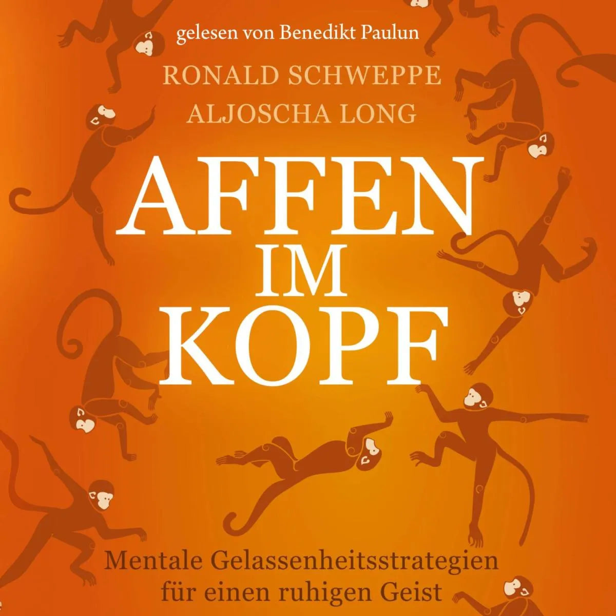 Cover: Affen im Kopf (Hörbuch Download) von Ronald Pierre Schweppe