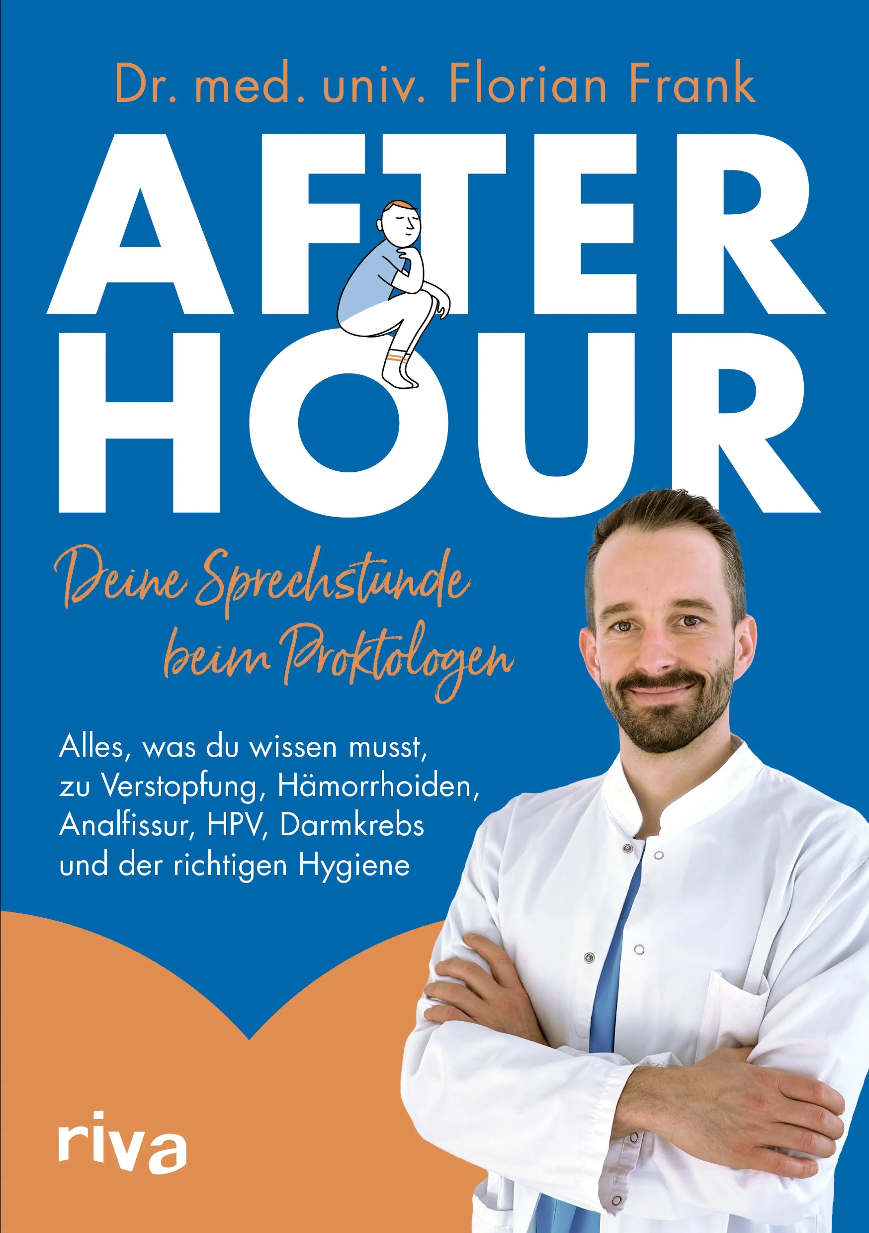 Cover: After Hour – deine Sprechstunde beim Proktologen (E-Book) von Florian Frank