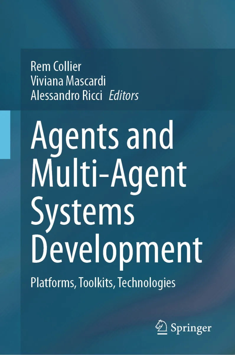Cover: Agents and Multi-Agent Systems Development (E-Book) von Rem Collier