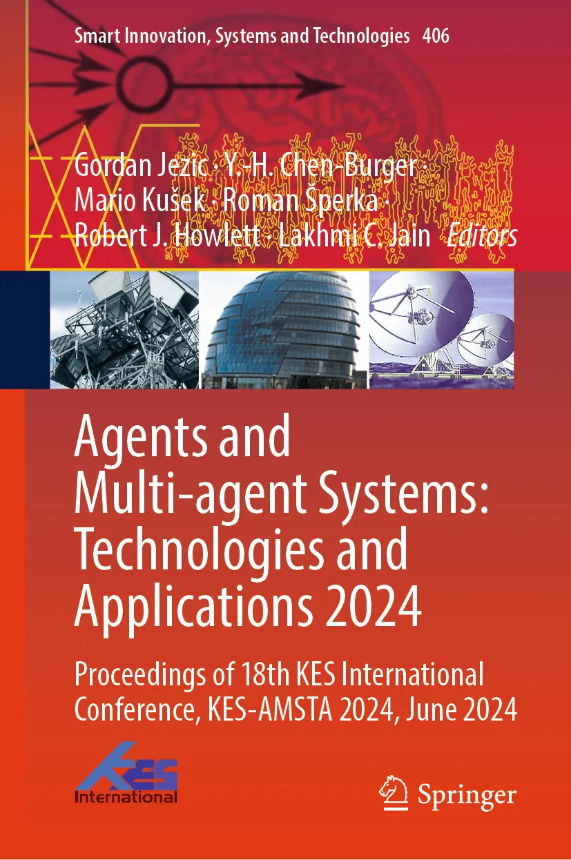 Cover: Agents and Multi-agent Systems: Technologies and Applications 2024 (E-Book)