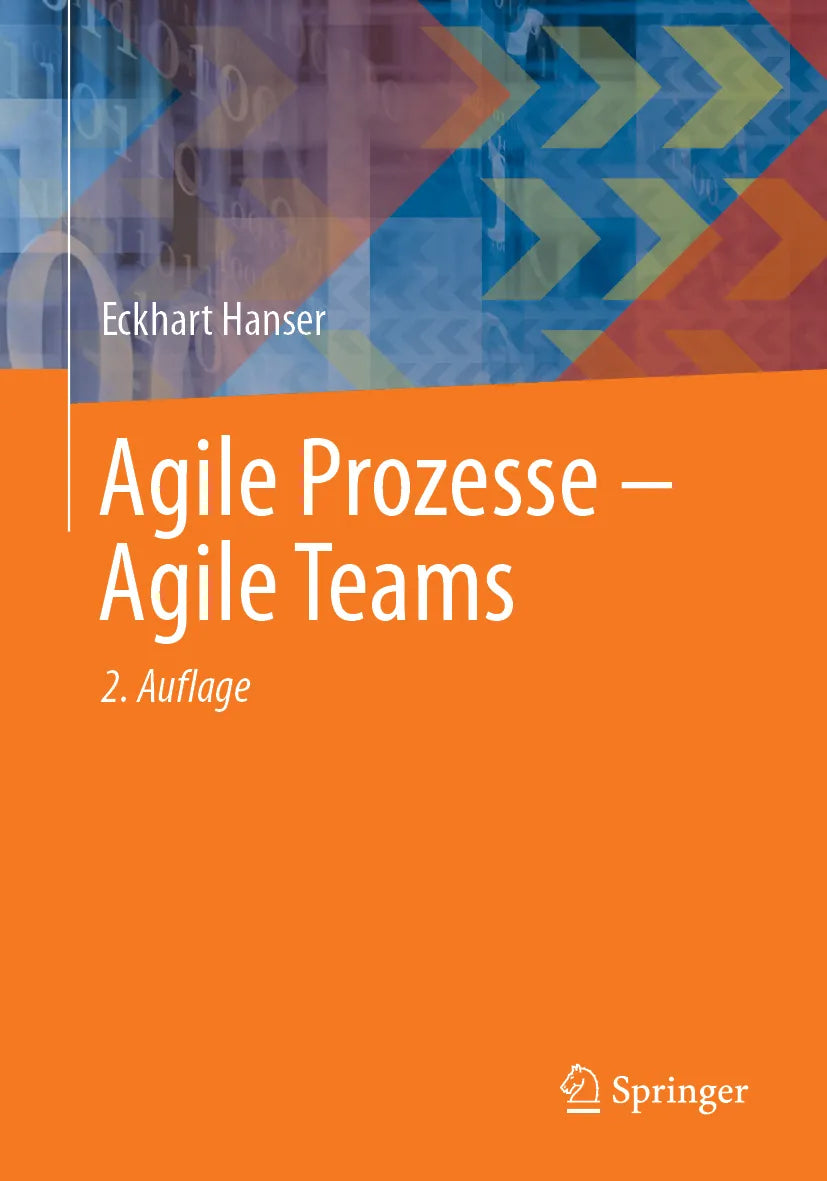 Cover: Agile Prozesse – Agile Teams (E-Book) von Eckhart Hanser