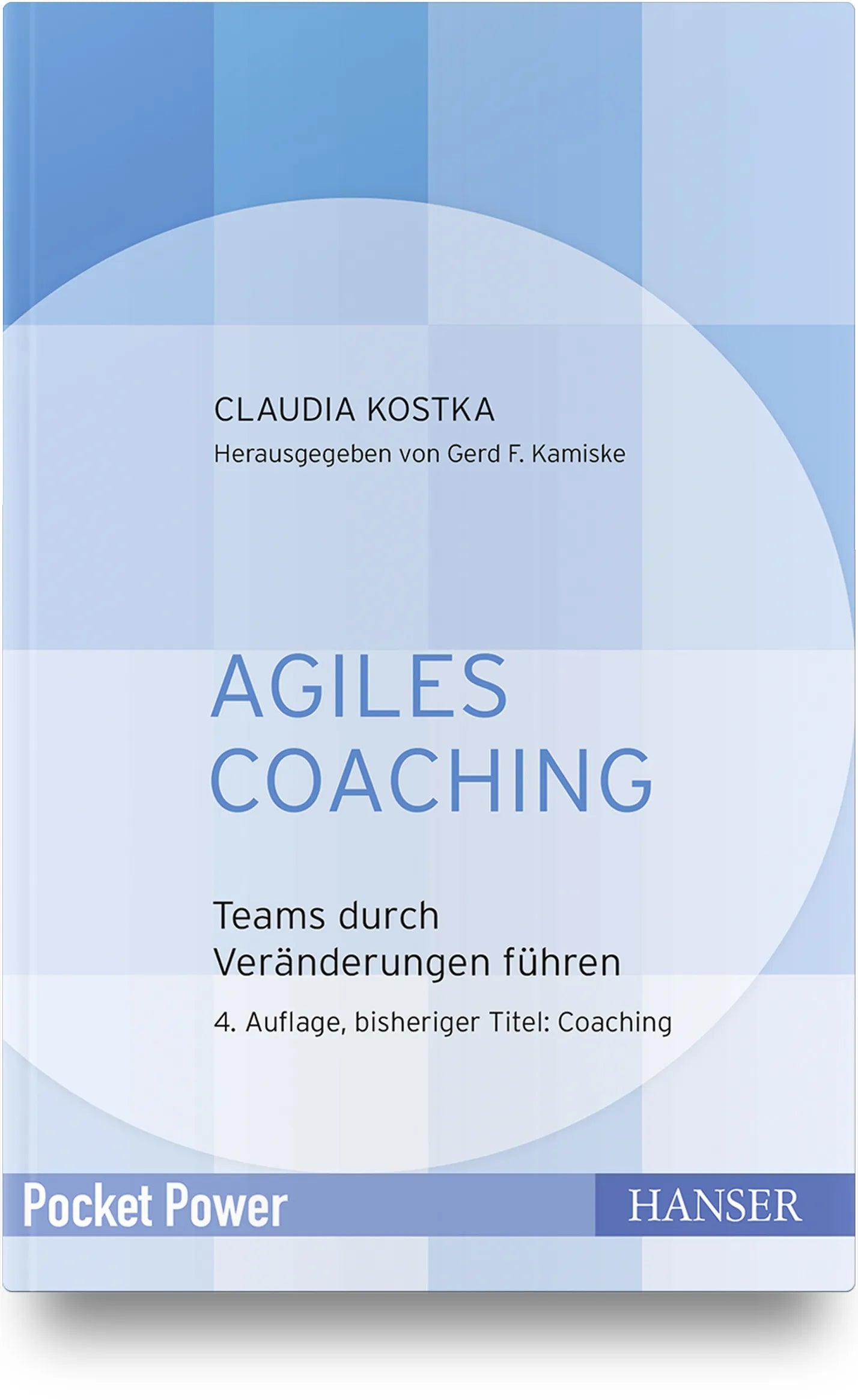 Buchcover von 'Agiles Coaching' - Gebundene Ausgabe von Claudia Kostka