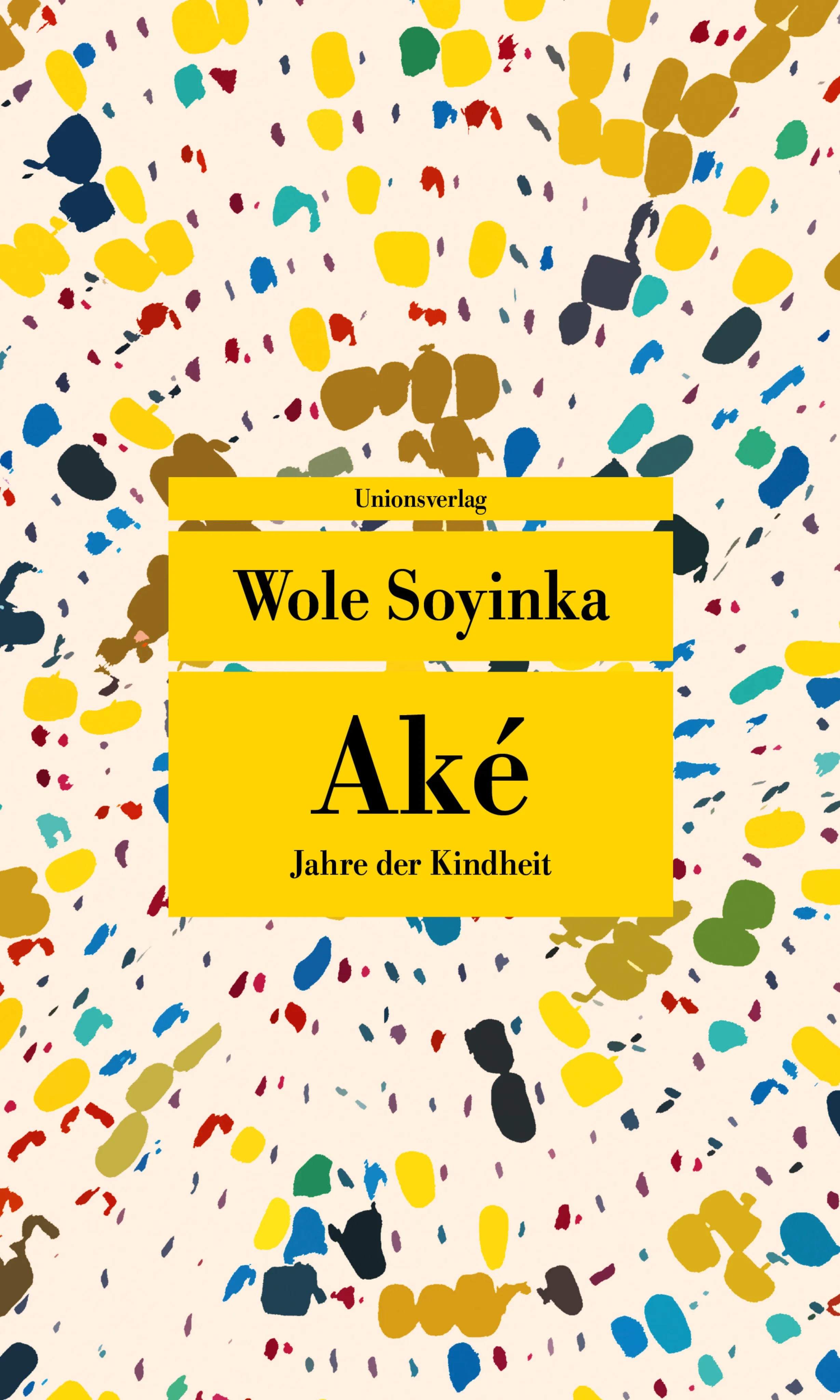 Buchcover von 'Aké' - Taschenbuch von Wole Soyinka