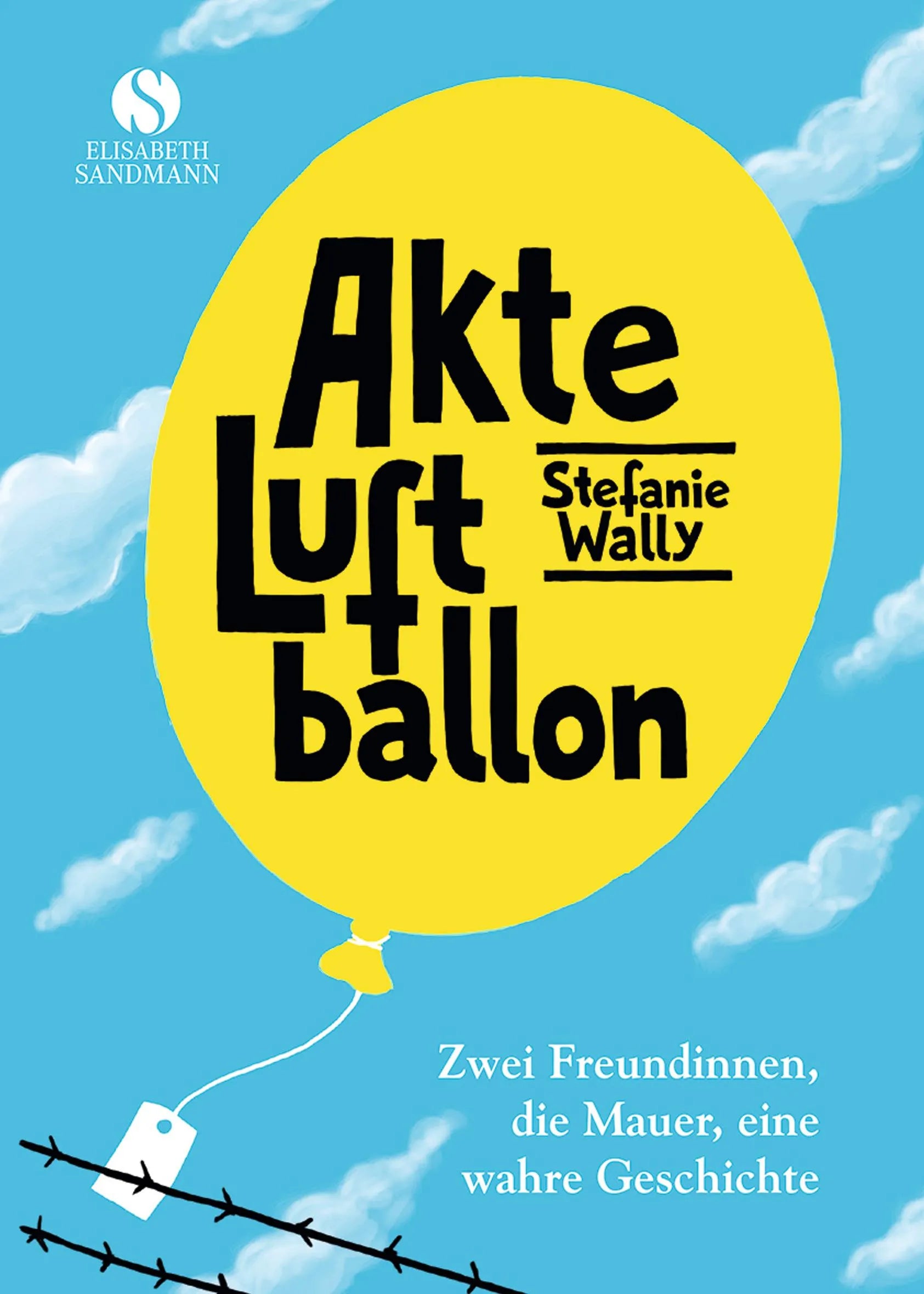 Buchcover von 'Akte Luftballon' - Gebundene Ausgabe von Stefanie Wally