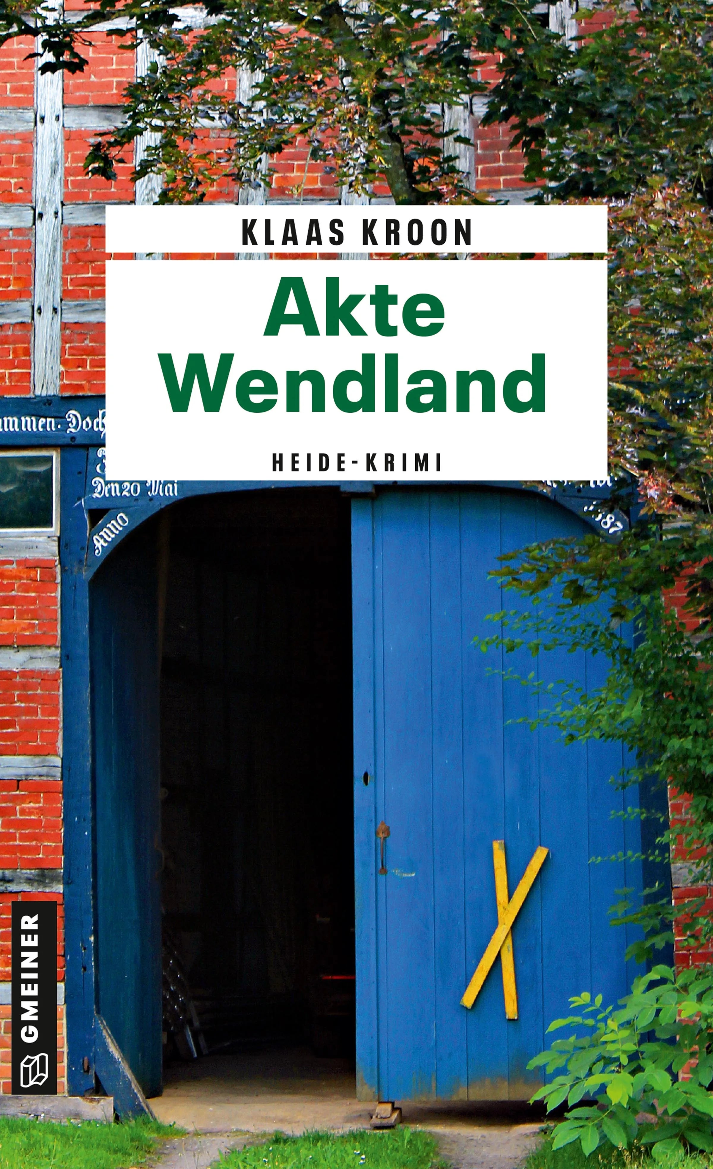 Cover: Akte Wendland (E-Book) von Klaas Kroon