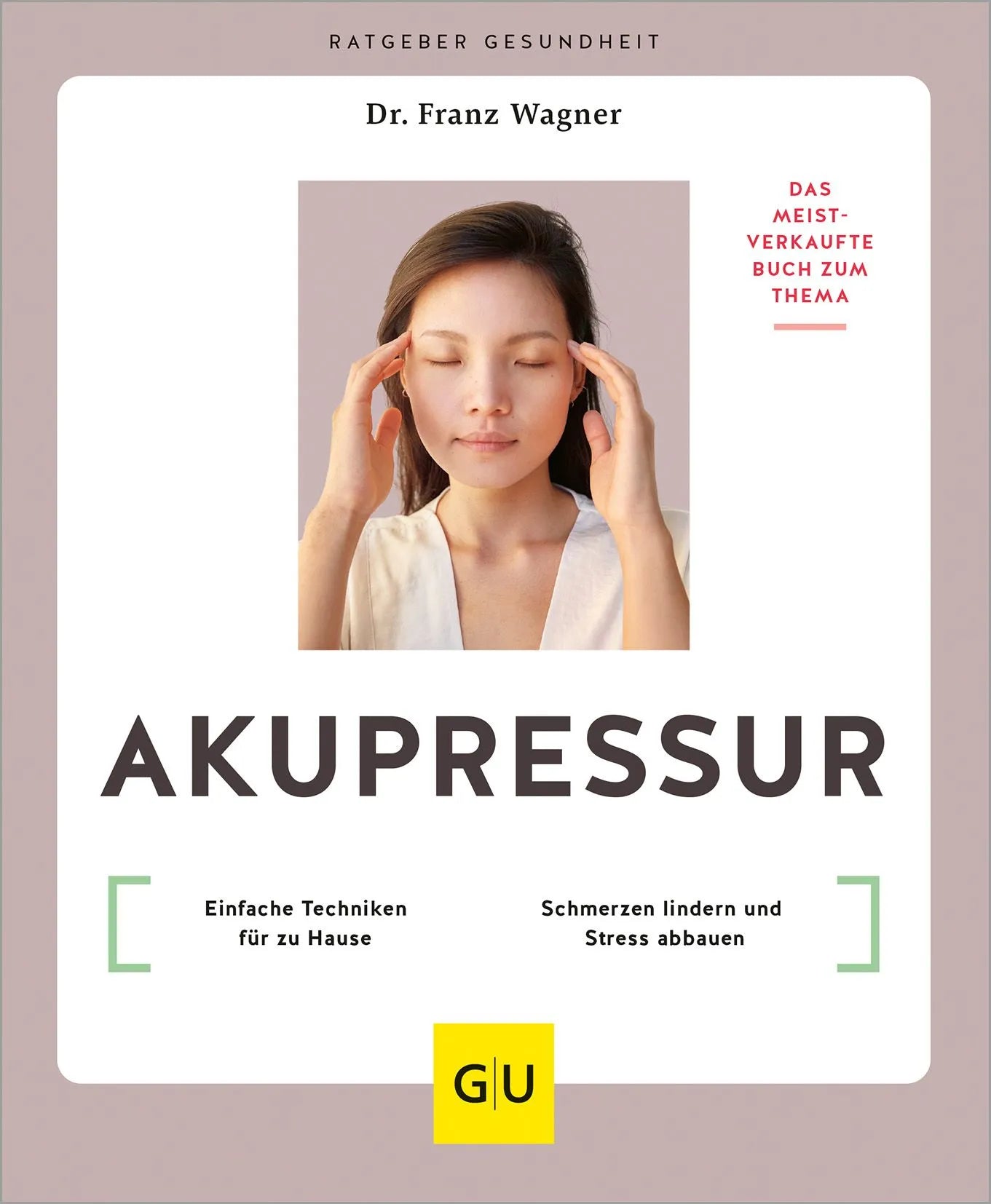 Cover: Akupressur (Paperback) von Franz Wagner