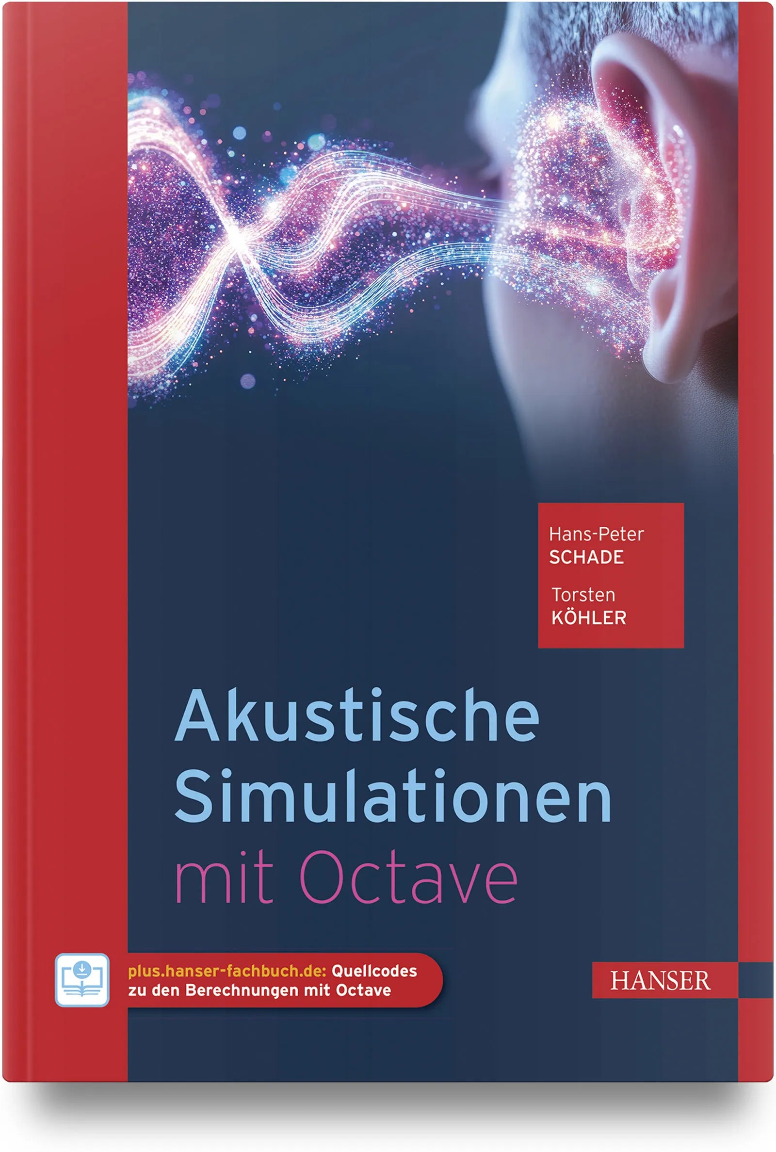 Buchcover von 'Akustische Simulationen mit Octave' - Gebundene Ausgabe von Hans-Peter Schade