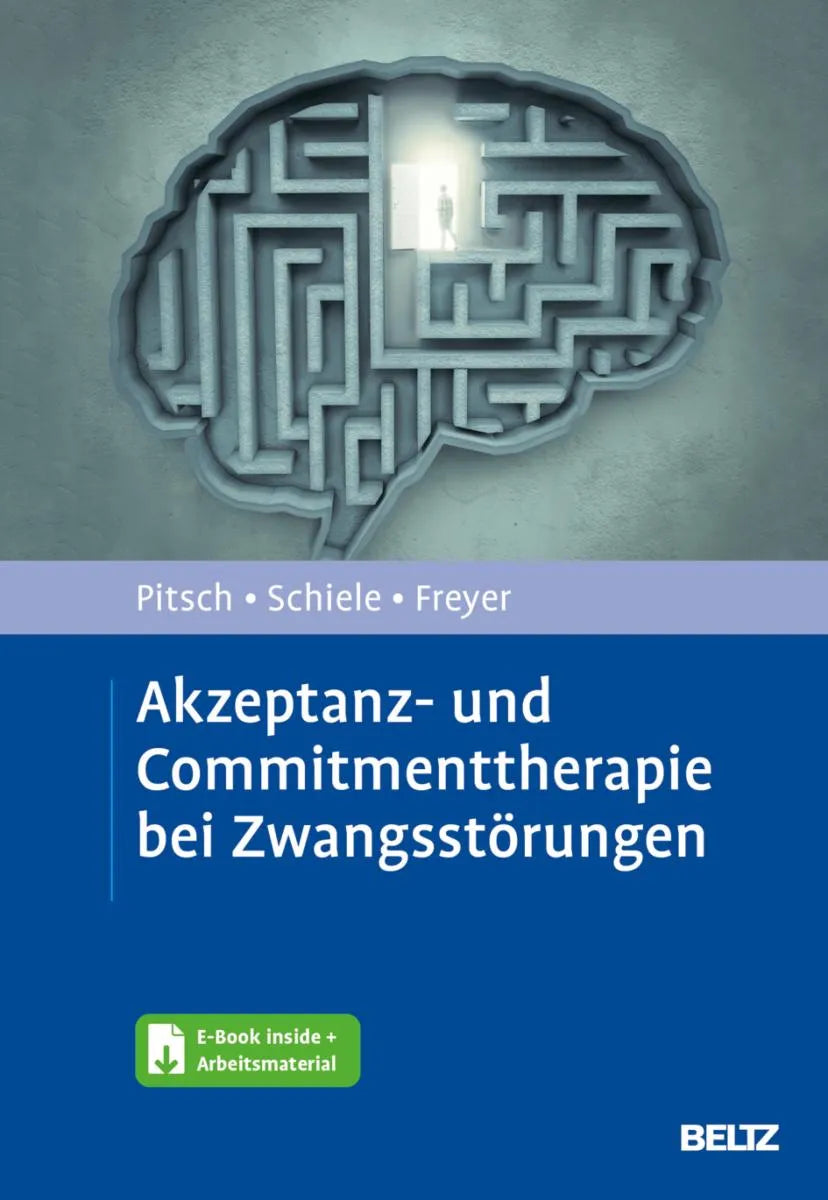 Cover: Akzeptanz- und Commitmenttherapie bei Zwangsstörungen (E-Book) von Karoline Pitsch