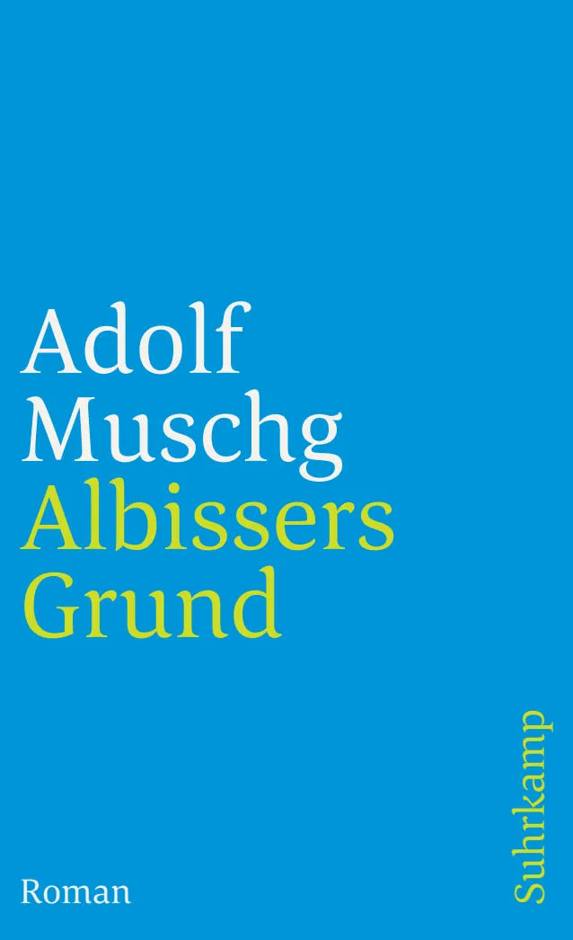Buchcover von 'Albissers Grund' - Taschenbuch von Adolf Muschg