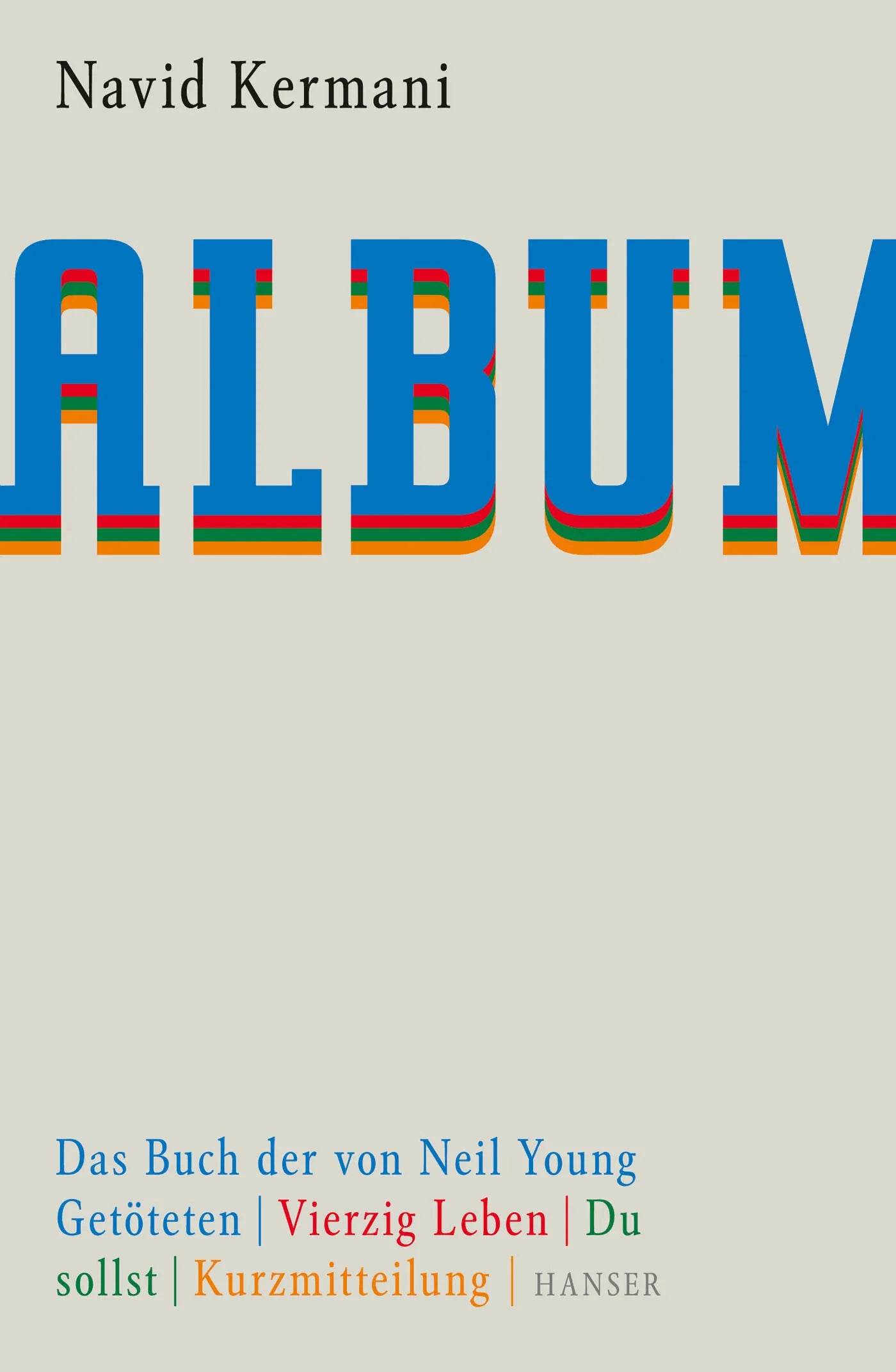 Buchcover von 'Album' - Gebundene Ausgabe von Navid Kermani