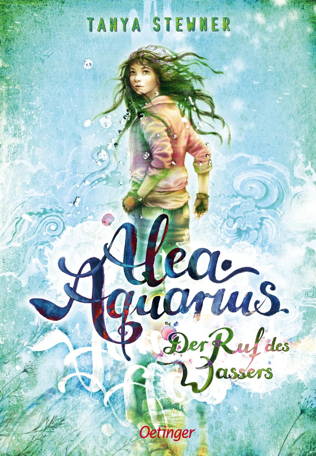 Cover: Alea Aquarius 1. Der Ruf des Wassers (Hardcover) von Tanya Stewner
