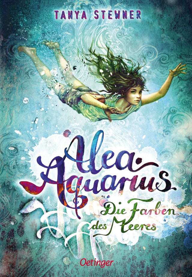 Cover: Alea Aquarius 2. Die Farben des Meeres (Hardcover) von Tanya Stewner