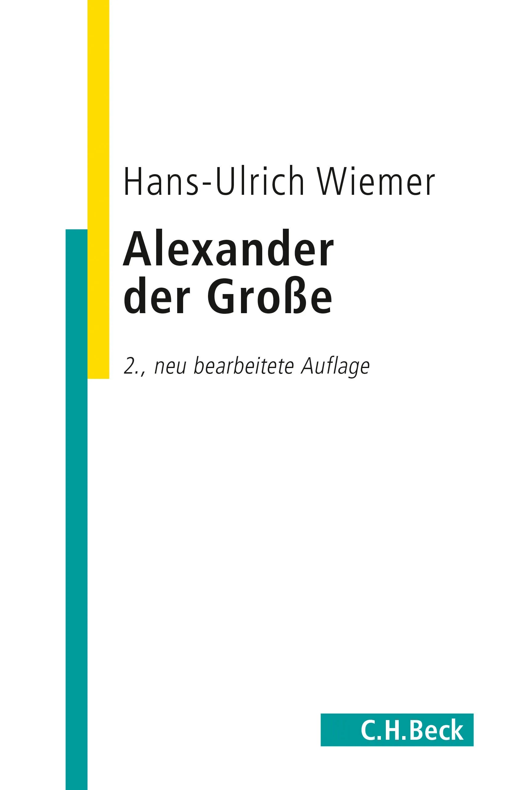 Buchcover von 'Alexander der Große' - Taschenbuch von Hans-Ulrich Wiemer