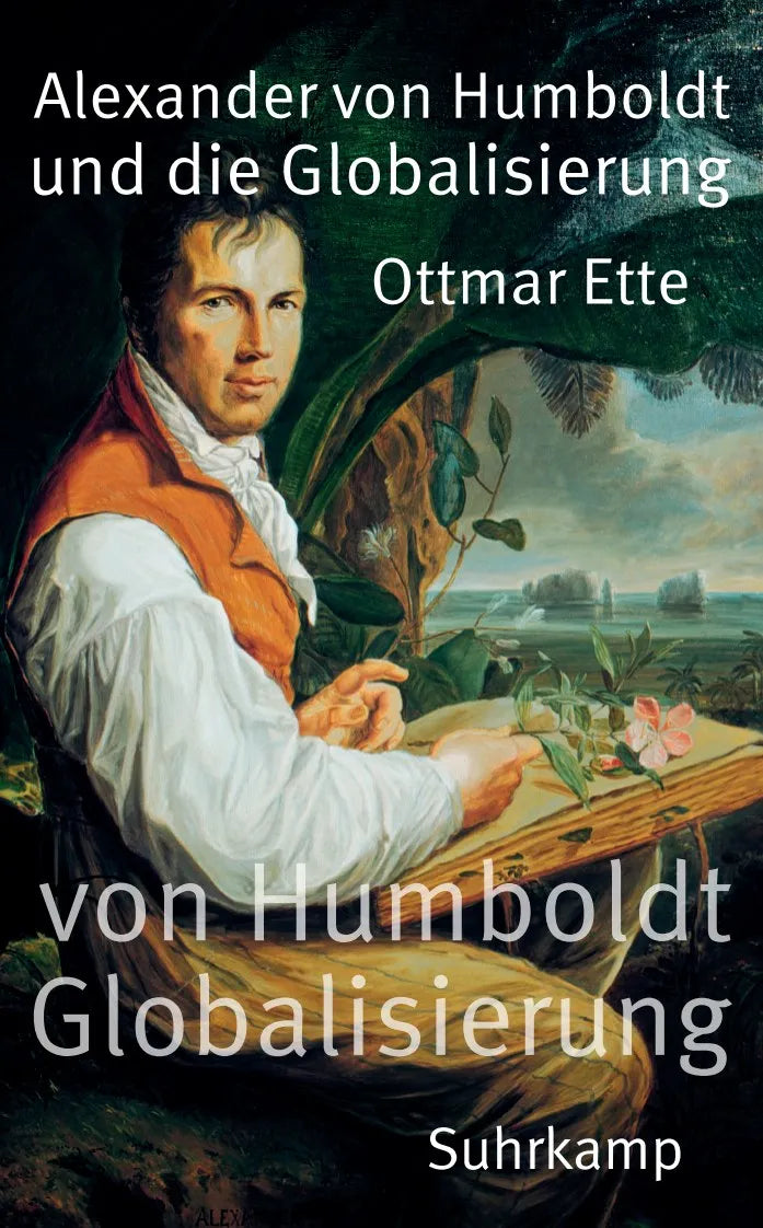 Buchcover von 'Alexander von Humboldt und die Globalisierung' - Taschenbuch von Ottmar Ette