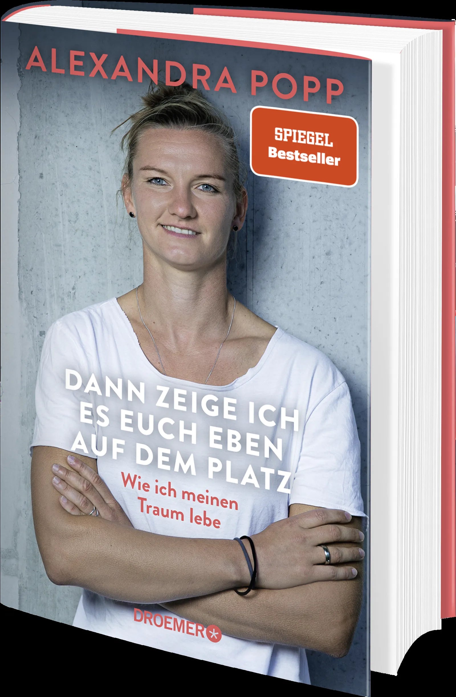 Produktansicht: Dann zeige ich es euch eben auf dem Platz (Gebundene Ausgabe)
