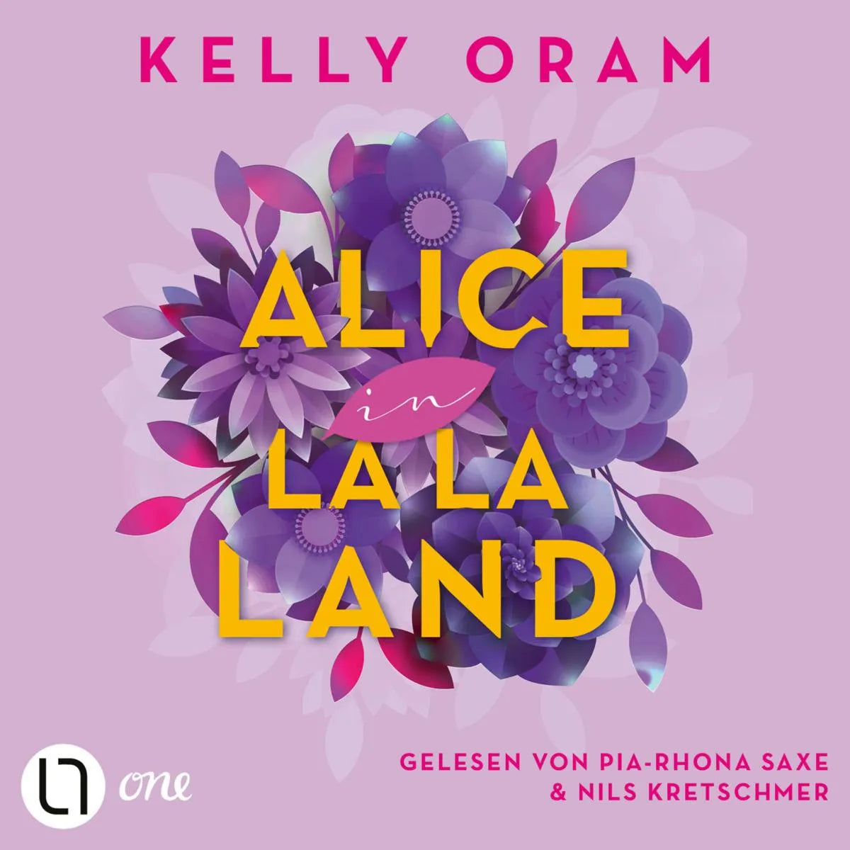 Cover: Alice in La La Land (Hörbuch Download) von Kelly Oram