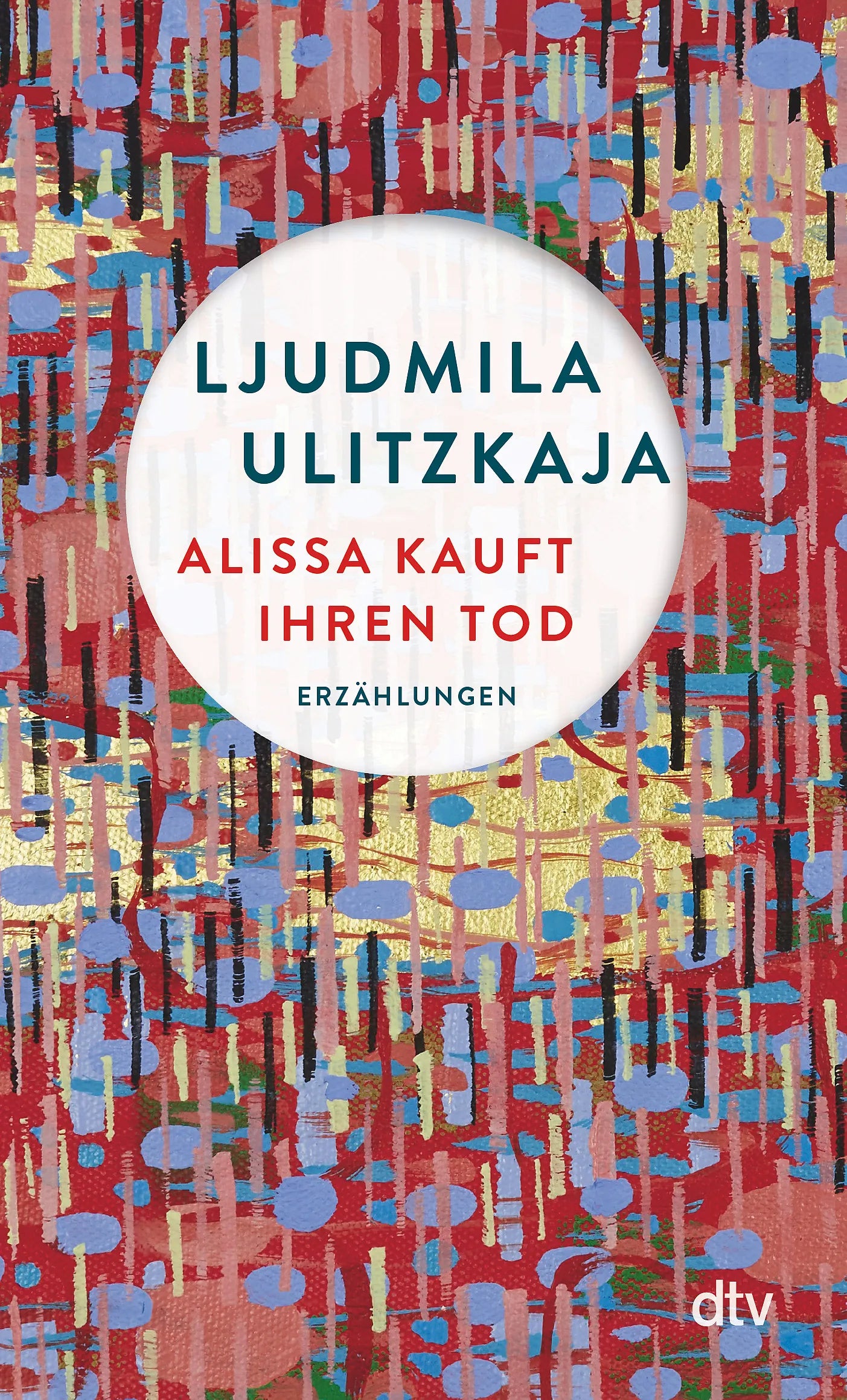 Buchcover von 'Alissa kauft ihren Tod' - Taschenbuch von Ljudmila Ulitzkaja