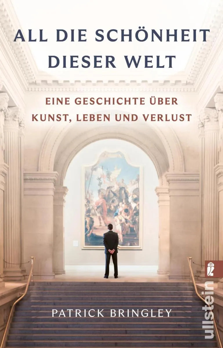 Cover: All die Schönheit dieser Welt (E-Book) von Patrick Bringley