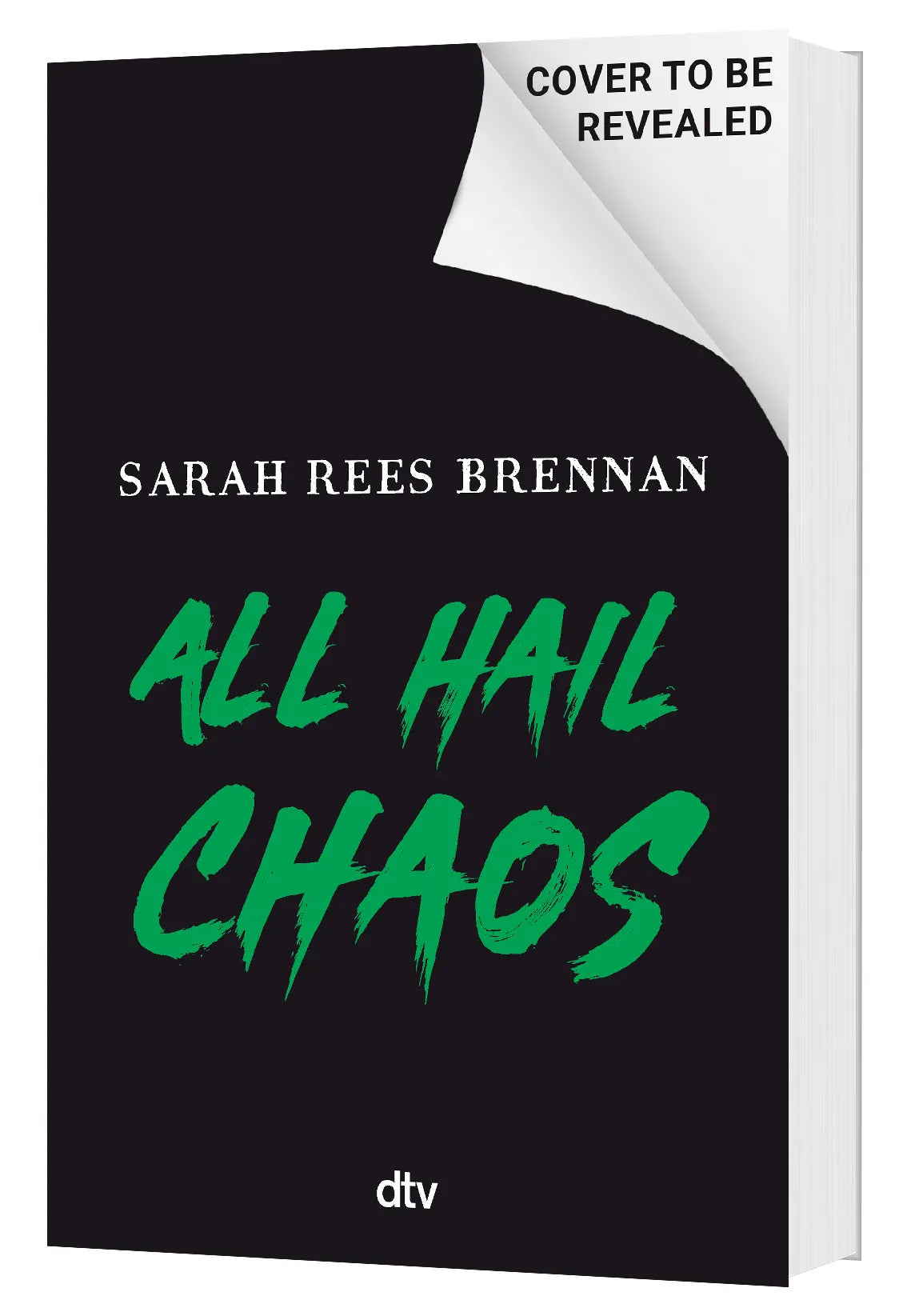 Sarah Rees Brennan - All Hail Chaos
