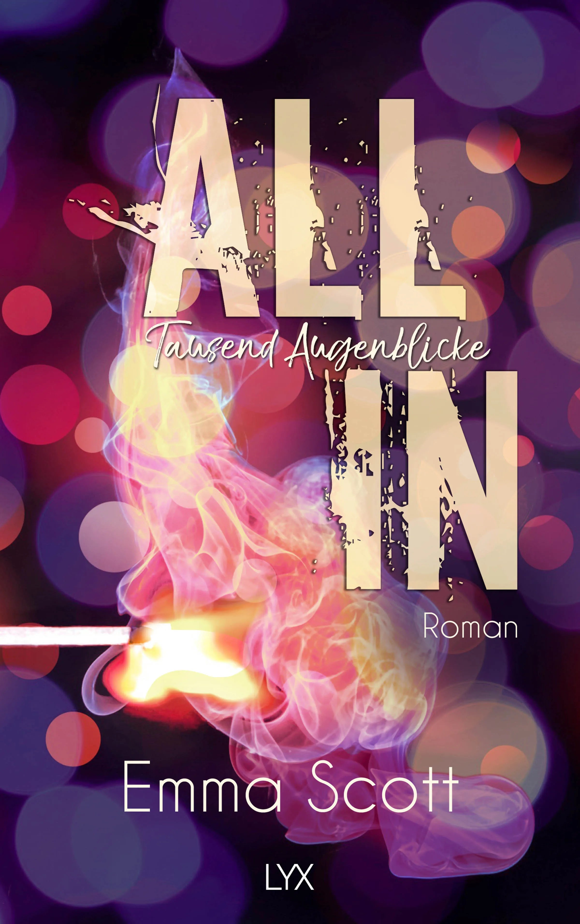 Buchcover von 'All In - Tausend Augenblicke' - Paperback von Emma Scott