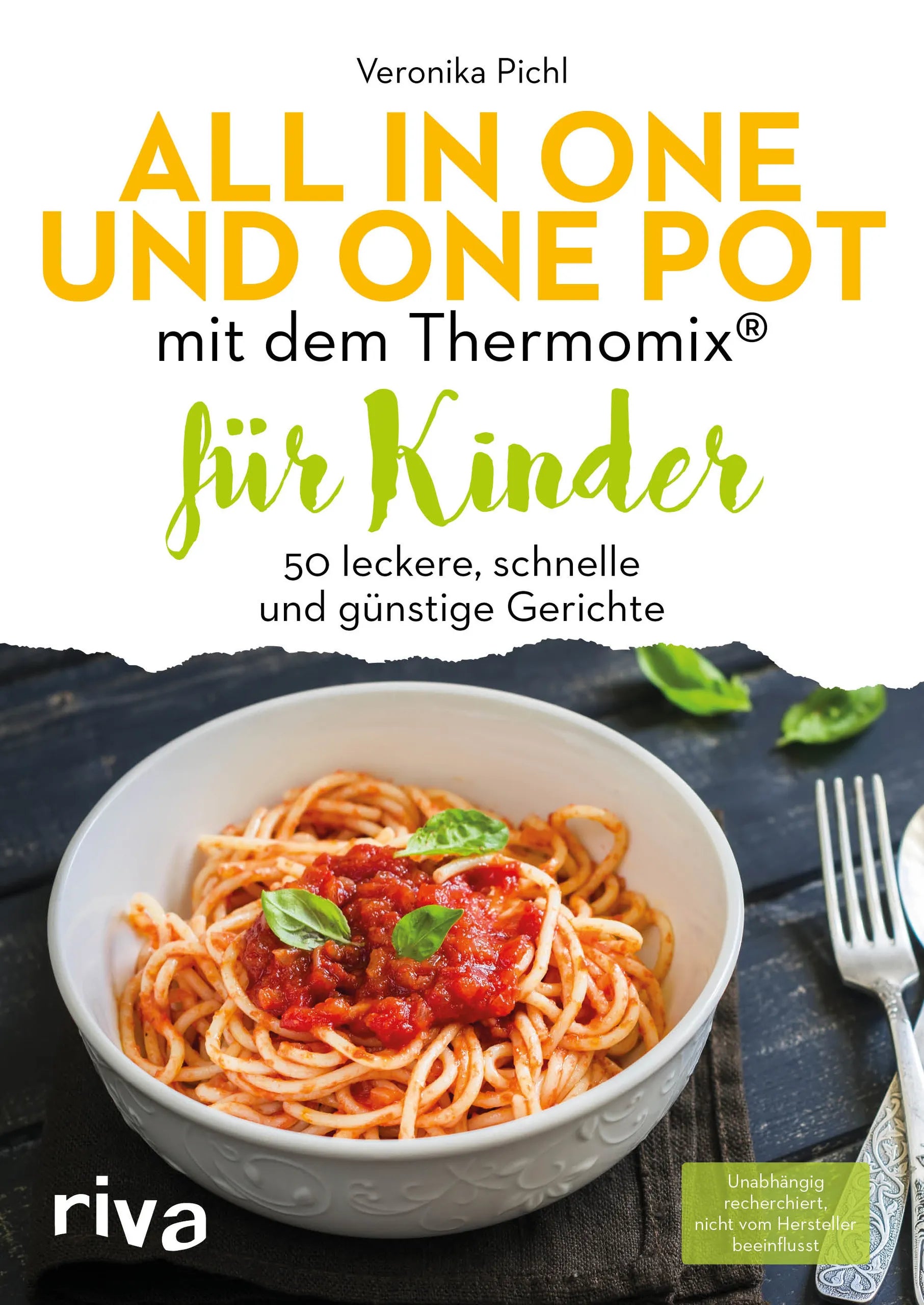 Buchcover von 'All in one und One Pot mit dem Thermomix® für Kinder' - Taschenbuch von Veronika Pichl