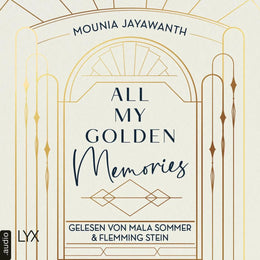 Cover: All My Golden Memories (Hörbuch Download) von Mounia Jayawanth