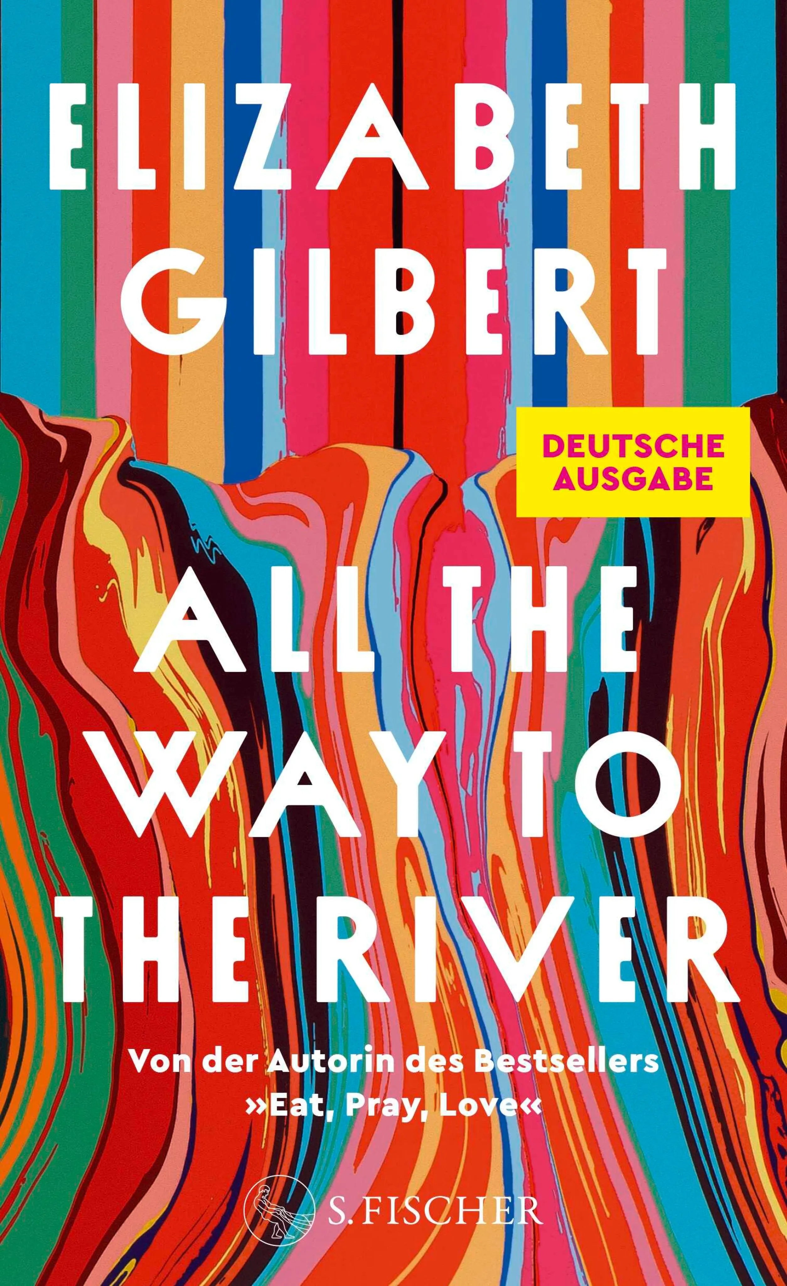 Cover: All the Way to the River (E-Book) von Elizabeth Gilbert