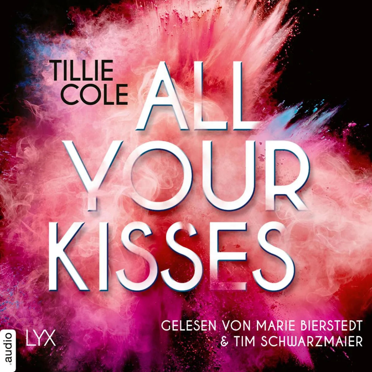 Cover: All Your Kisses (Hörbuch Download) von Tillie Cole
