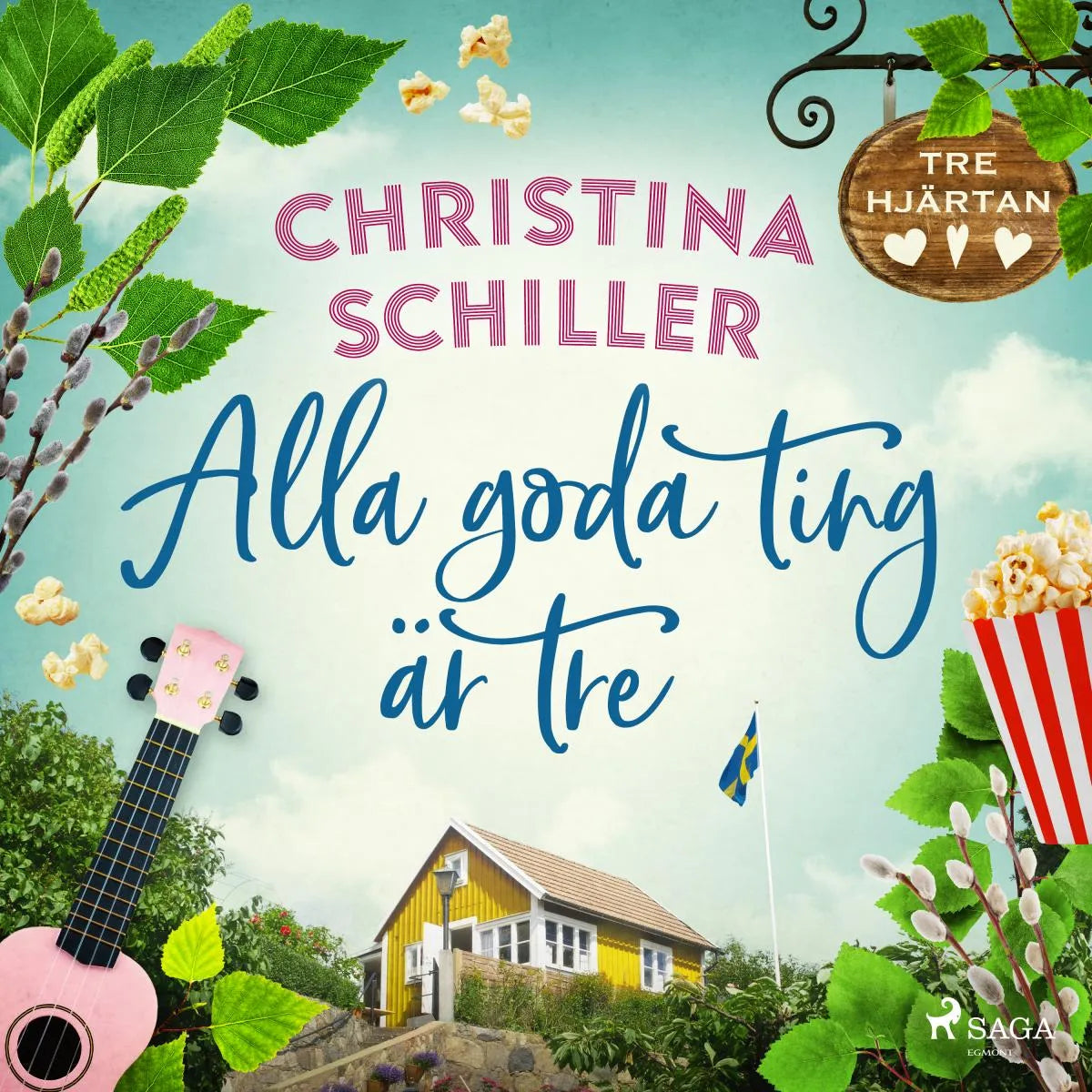 Cover: Alla goda ting är tre (Hörbuch Download) von Christina Schiller