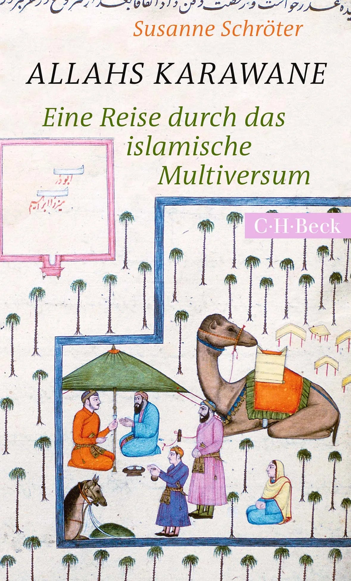 Buchcover von 'Allahs Karawane' - Taschenbuch von Susanne Schröter