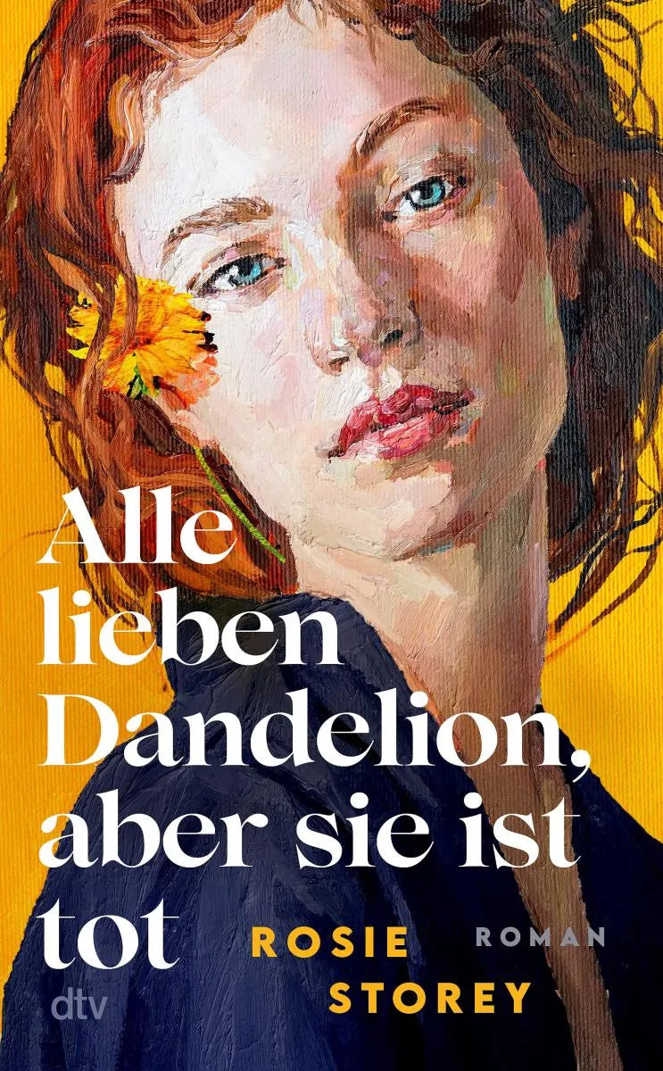 Cover: Alle lieben Dandelion, aber sie ist tot (E-Book) von Rosie Storey