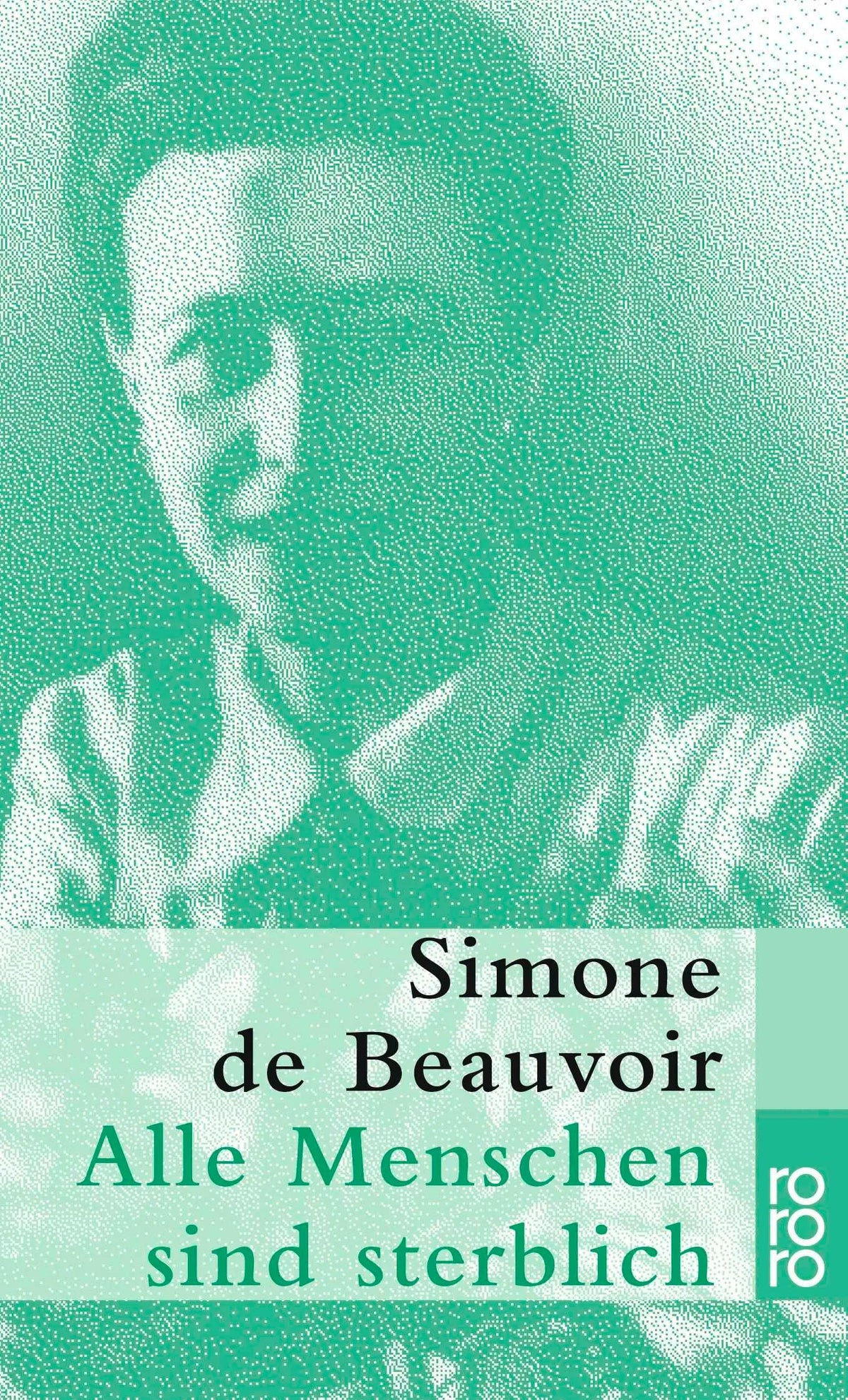 Cover: Alle Menschen sind sterblich (Taschenbuch) von Simone de Beauvoir