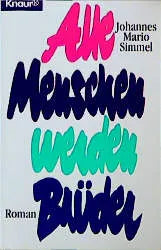 Buchcover von 'Alle Menschen werden Brüder' - Taschenbuch von Johannes Mario Simmel