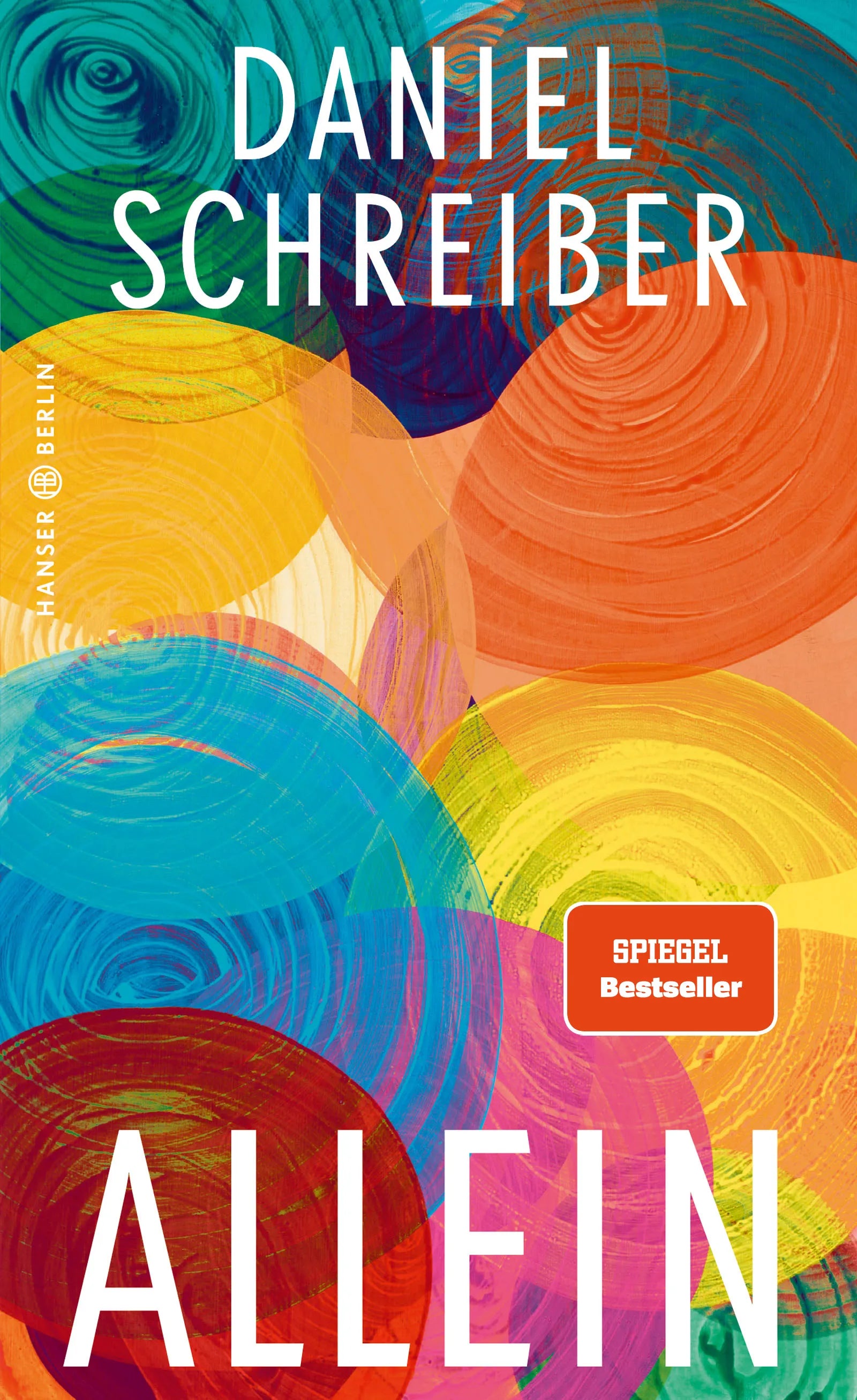 Buchcover von 'Allein' - Gebundene Ausgabe von Daniel Schreiber