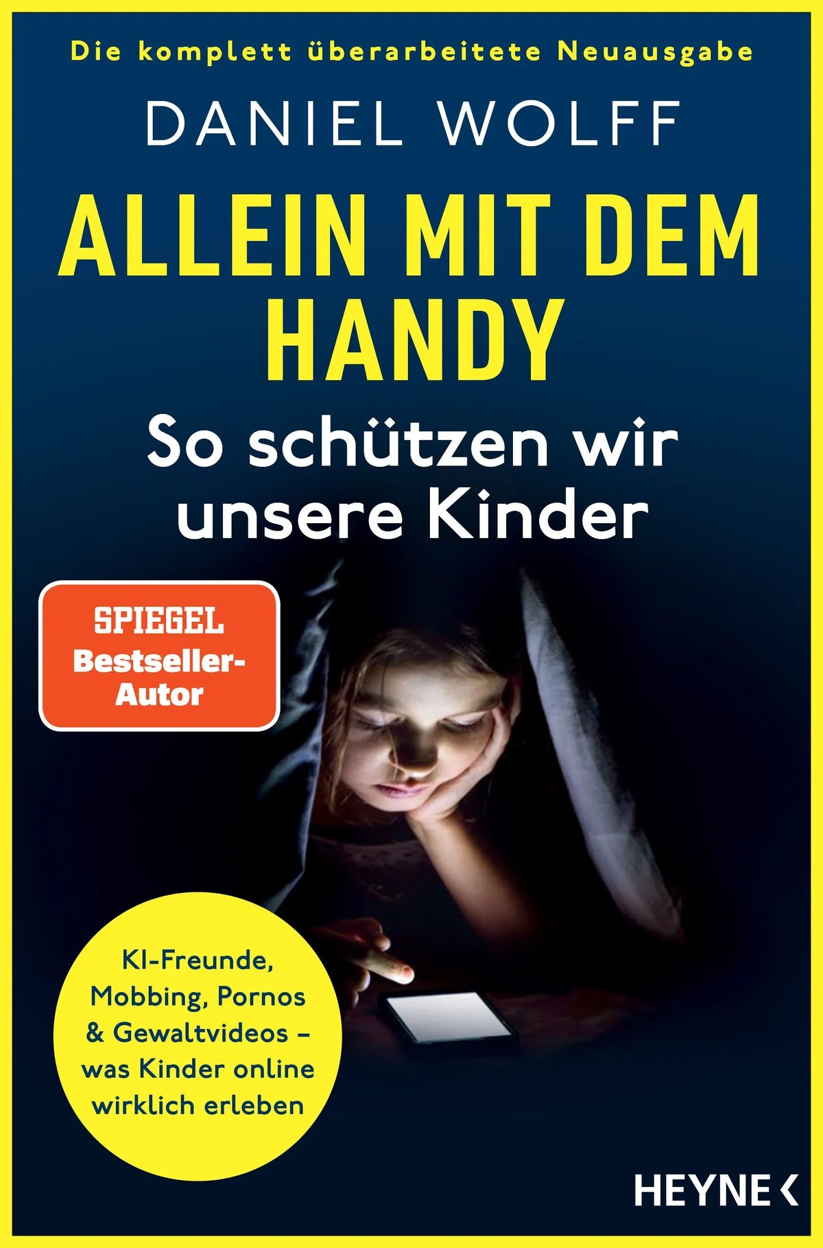 Cover: Allein mit dem Handy: So schützen wir unsere Kinder (Paperback) von Daniel Wolff