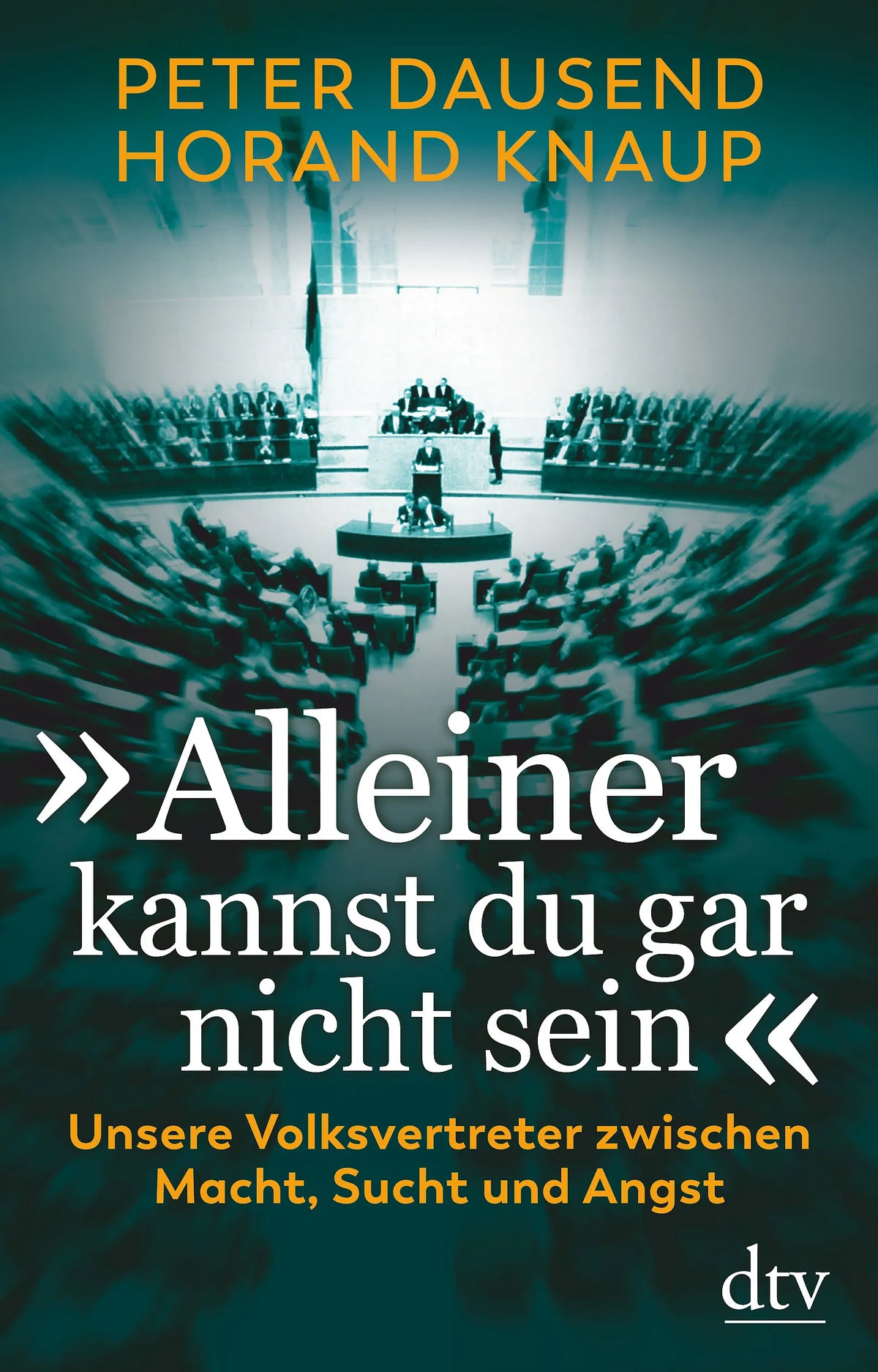 Buchcover von '„Alleiner kannst du gar nicht sein“' - Gebundene Ausgabe von Peter Dausend