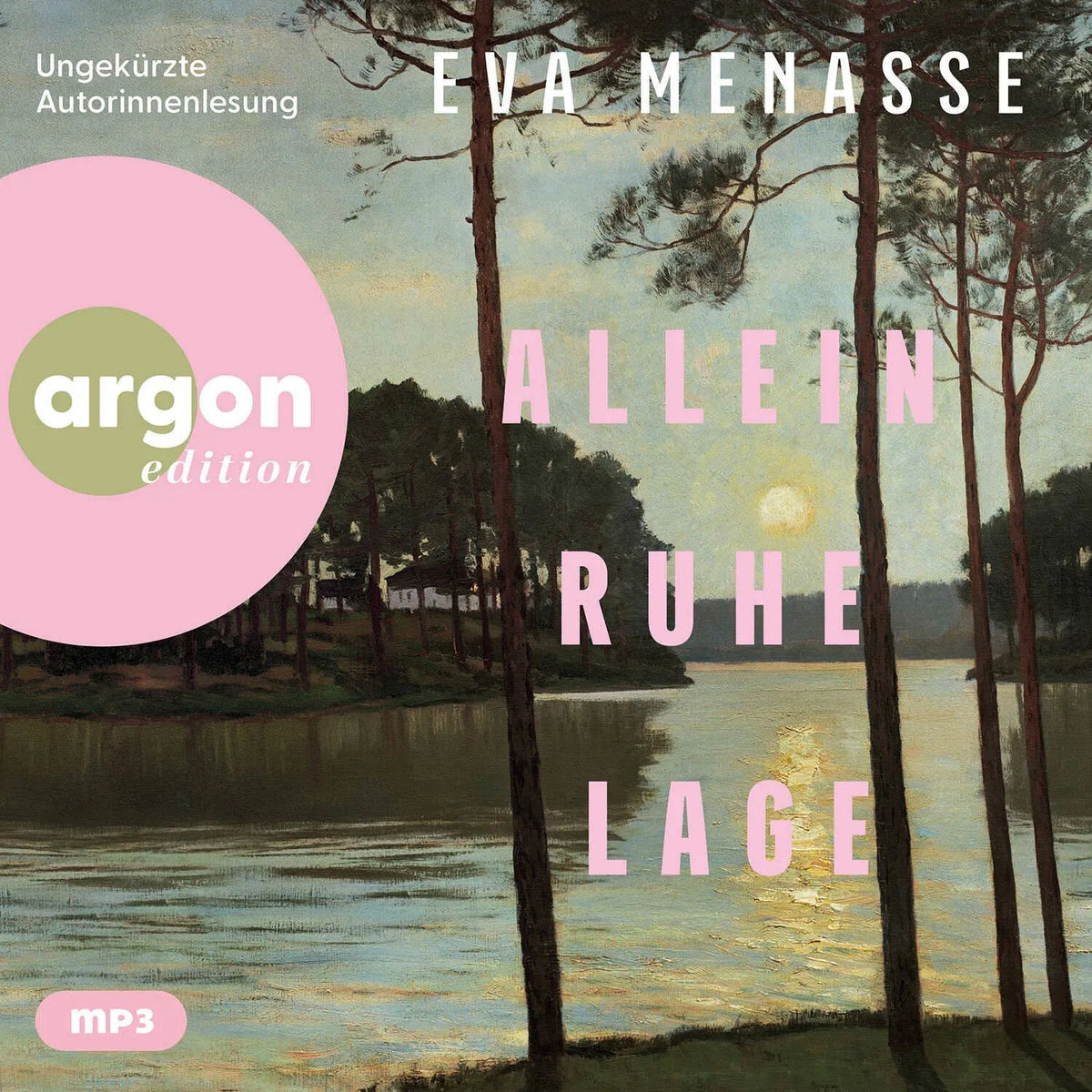 Cover: Alleinruhelage (Hörbuch CD) von Eva Menasse