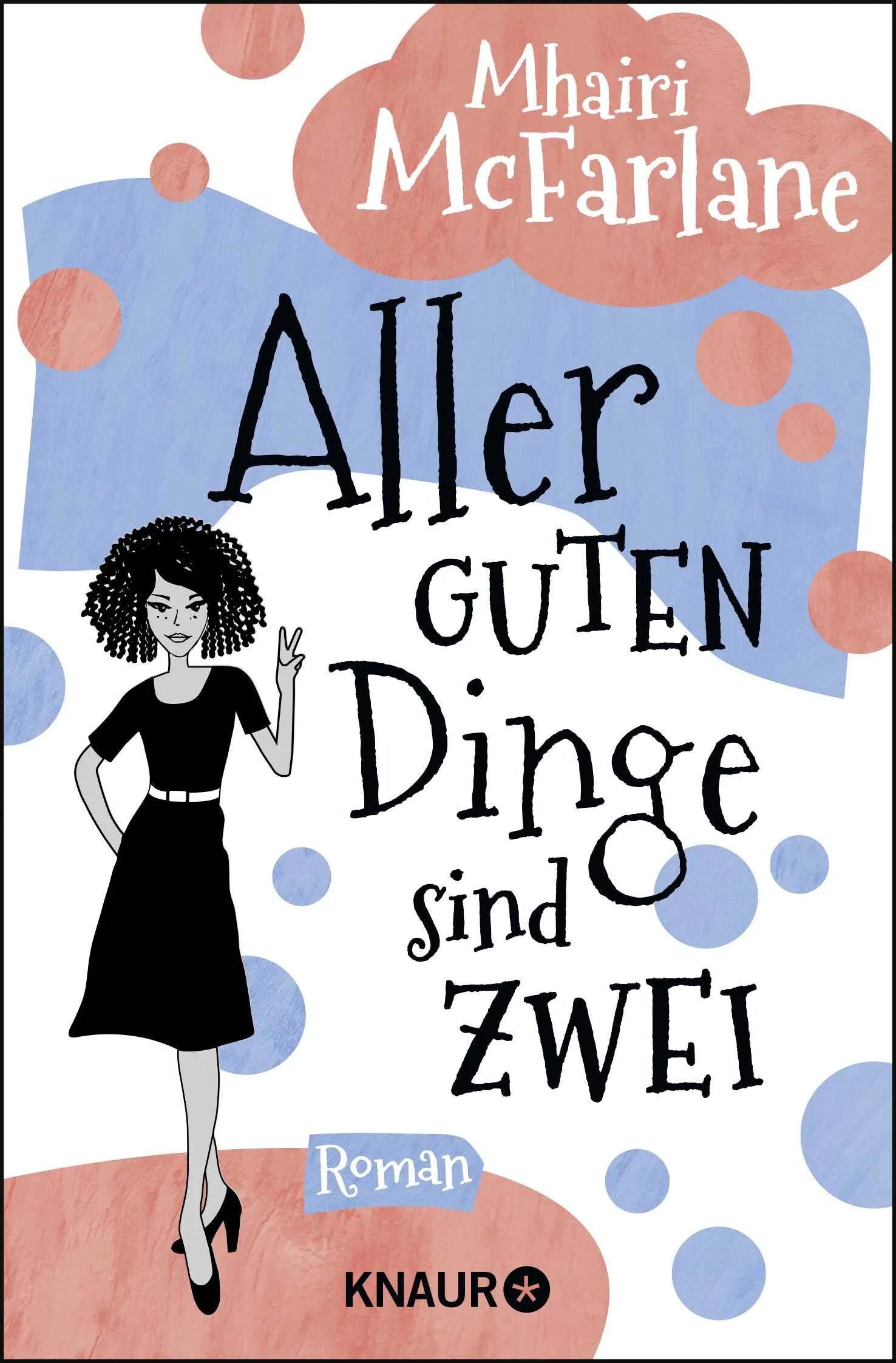Buchcover von 'Aller guten Dinge sind zwei' - Taschenbuch von Mhairi McFarlane